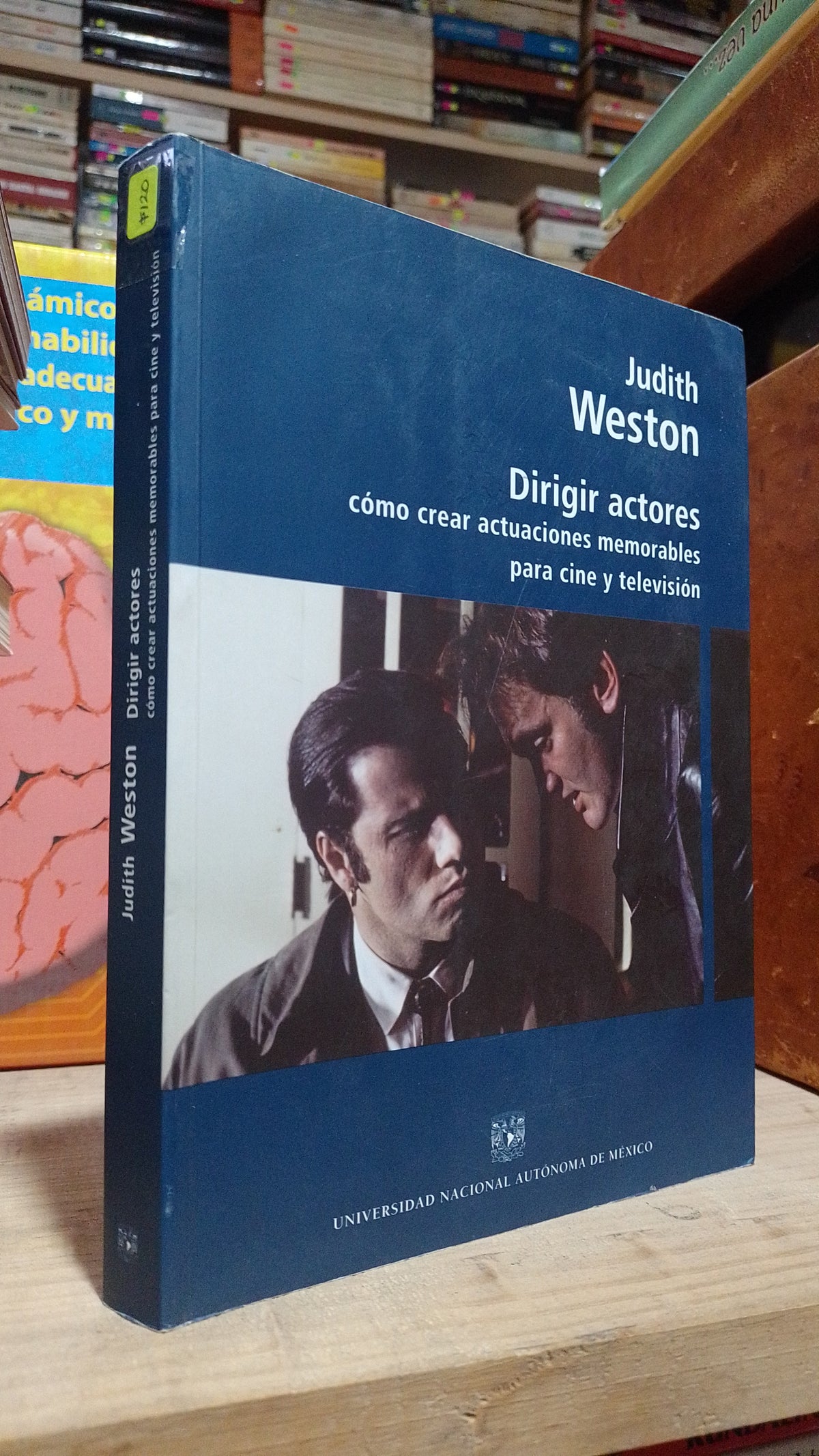 DIRIGIR ACTORES COMO CREAR ACTUACIONES MEMORABLES PARA CINE Y TELEVISION POR JUDITH WESTON USADO ARTE ALDAMA