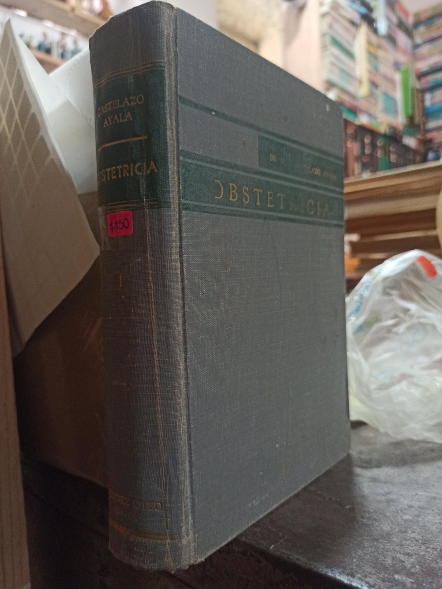 OBSTETRICIA VOL. 1 POR LUIS CASTELAZO AYALA USADO SALUD ALDAMA