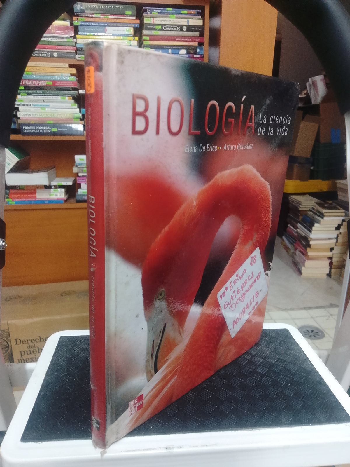 BIOLOGIA LA CIENCIA DE LA VIDA POR ELENA DE ERICE Y ARTURO GONZALEZ USADO BIOLOGIA JUAREZ 515