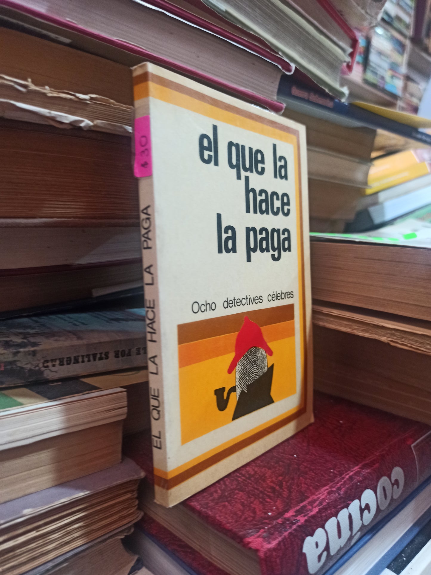 EL QUE LA HACE LA PAGA POR VICENTE LEÑERO USADO SUPERACIÓN PERSONAL ALDAMA