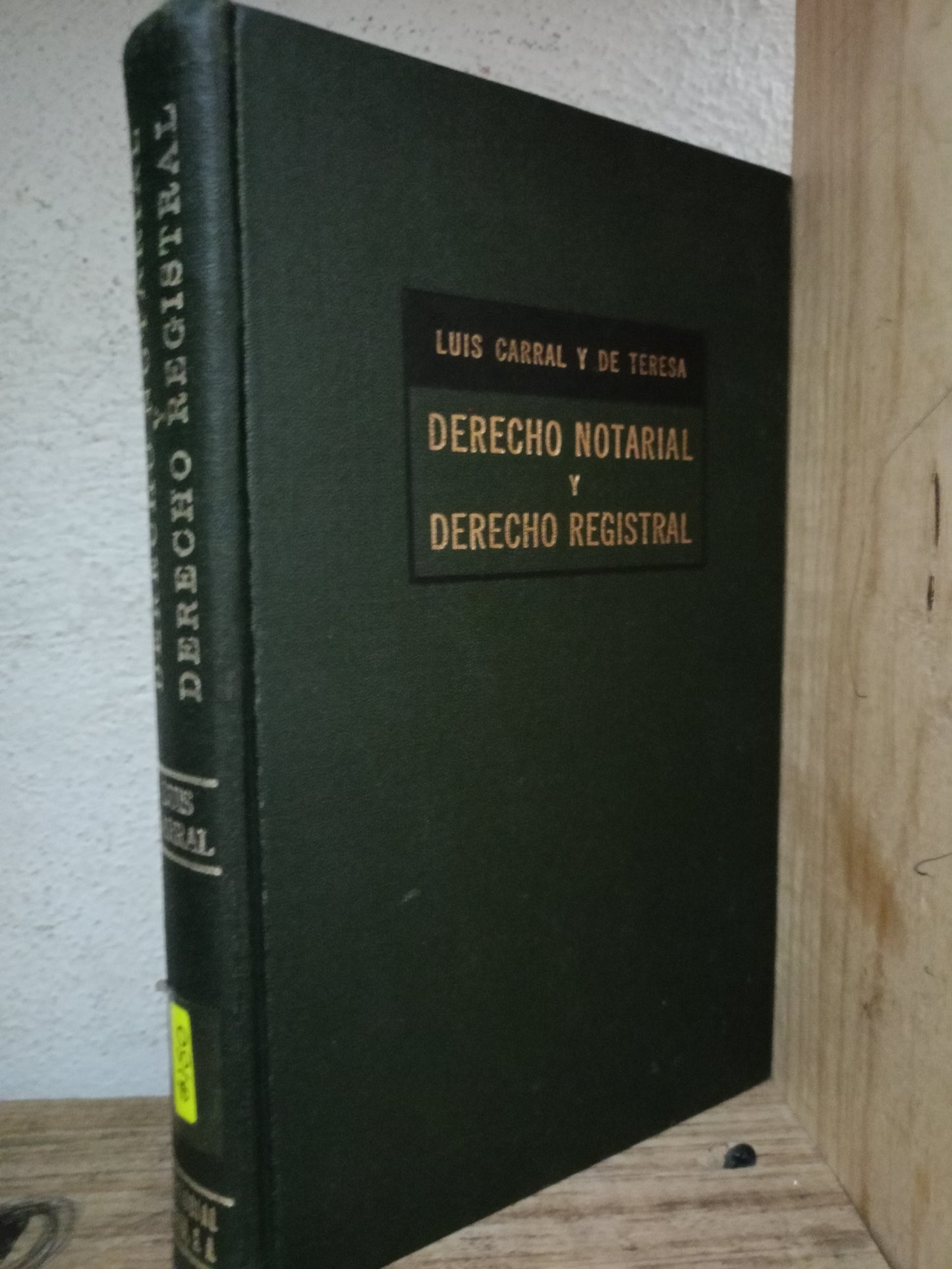 DERECHO NOTARIAL Y DERECHOVREGISTRAL LUIS CARRAL Y DE TERESA USADO DERECHO LITERARIO 305