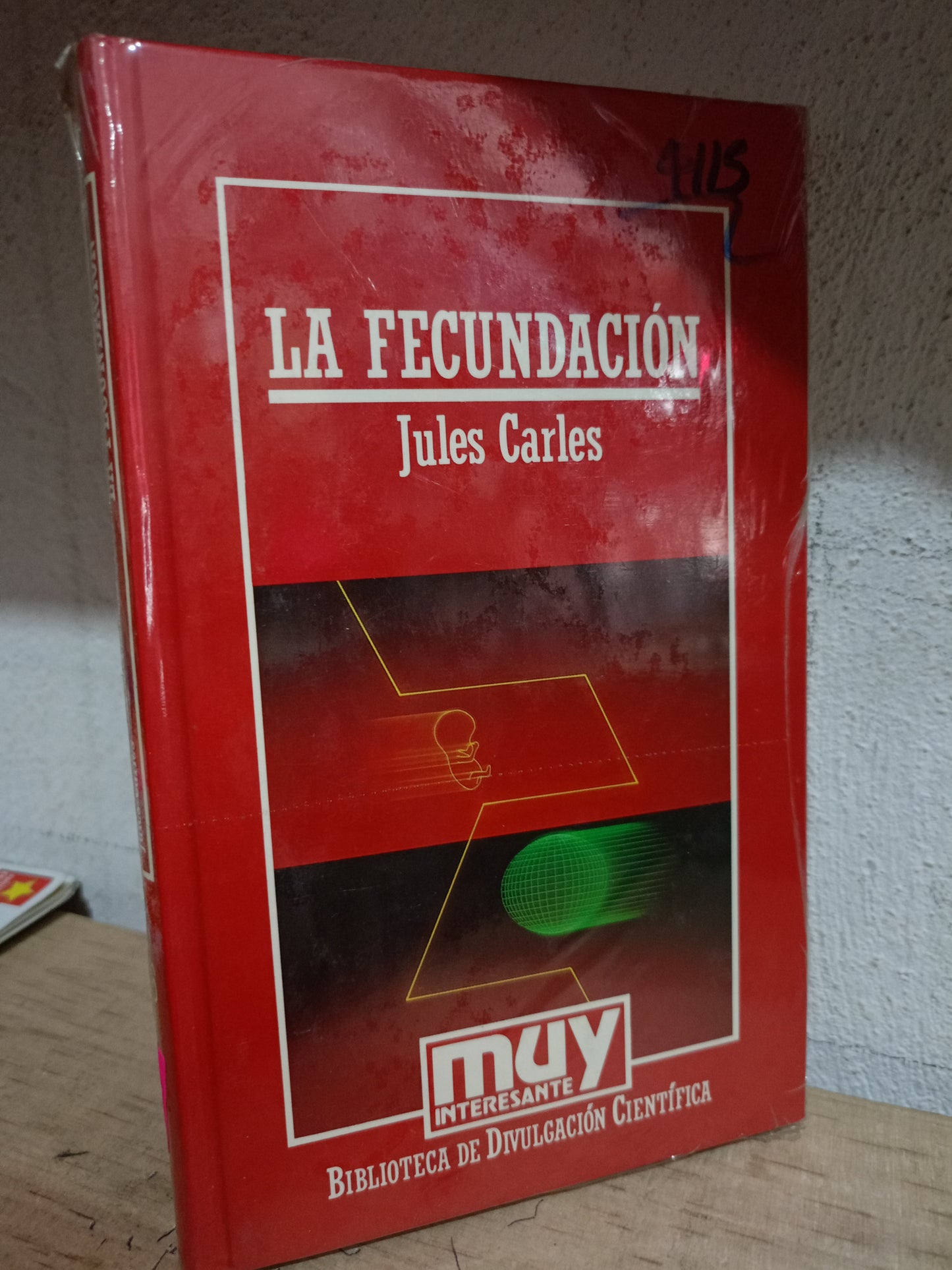 LA FECUNDACION POR JULES CARLES USADO CIENCIA LITERARIO 305