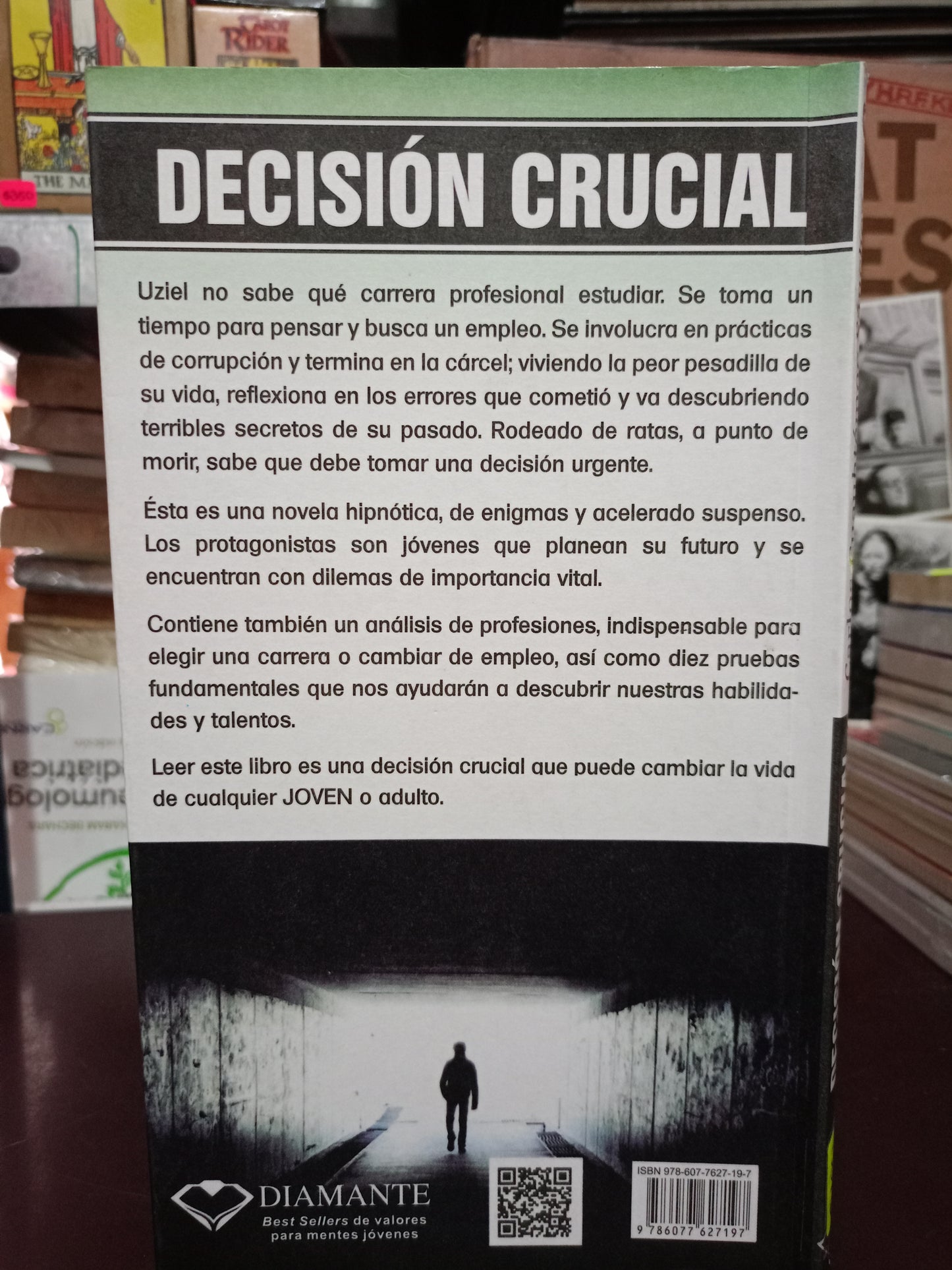 DECISIÓN CRUCIAL POR CARLOS CUAUHTÉMOC SÁNCHEZ USADO SUPERACIÓN PERSONAL LITERARIO 305