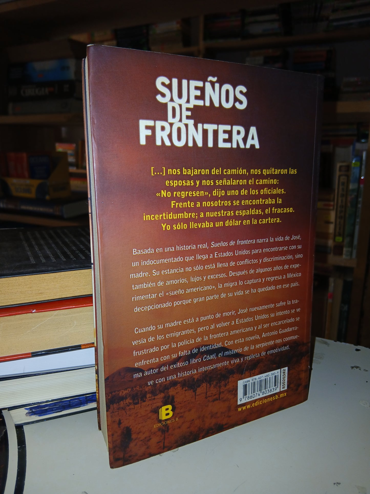 SUEÑOS DE FRONTERA POR ANTONIO GUADARRAMA COLLADO USADO NOVELA LITERARIO 207