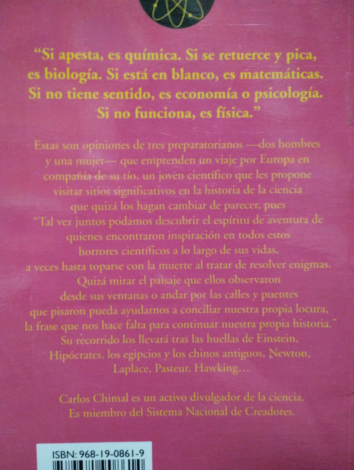 EL VIAJERO CIENTIFICO POR CARLOS CHIMAL USADO NOVELAS ALDAMA