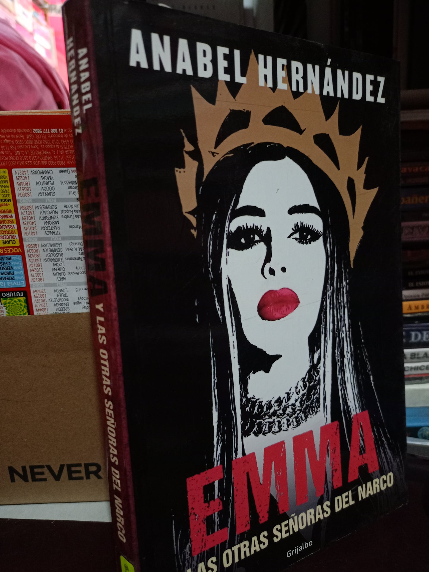 EMMA Y LAS OTRAS SEÑORAS DEL NARCO POR ANABEL HERNÁNDEZ USADO POLITICA LITERARIO 305