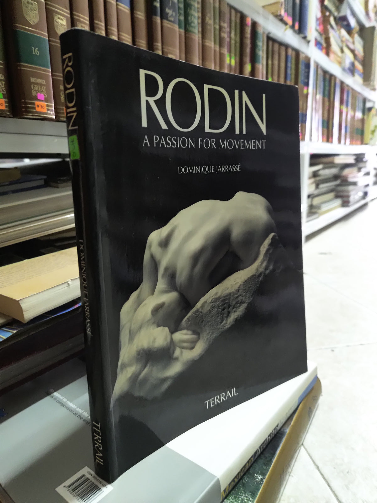 RODIN A PASSION FOR MOVEMENT POR DOMINIQUE JARRASSE USADO ARTE JUAREZ 515