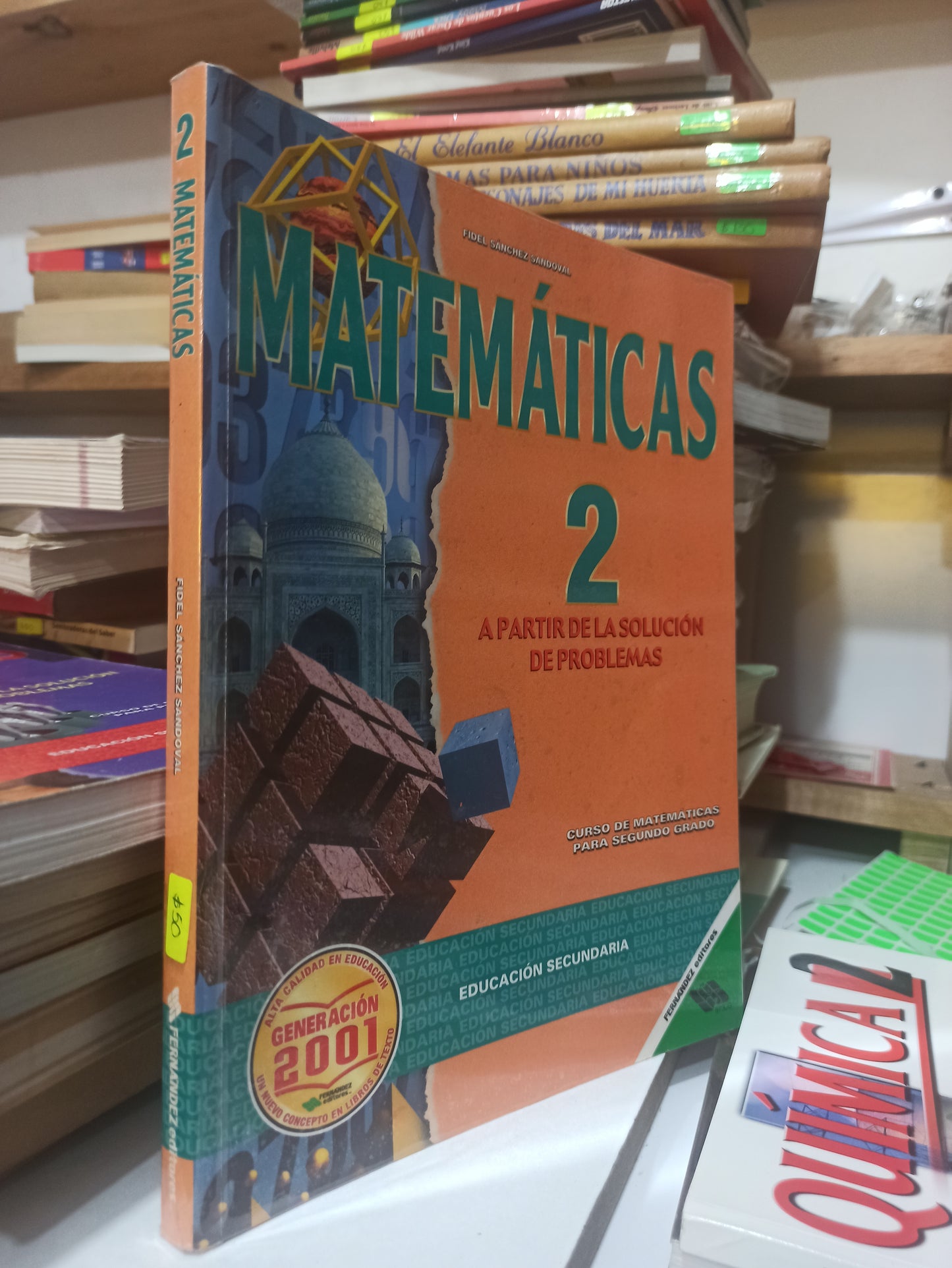 MATEMATICAS 2 POR FIDEL SANCHEZ SANDOVAL USADO MATEMATICAS JUÁREZ