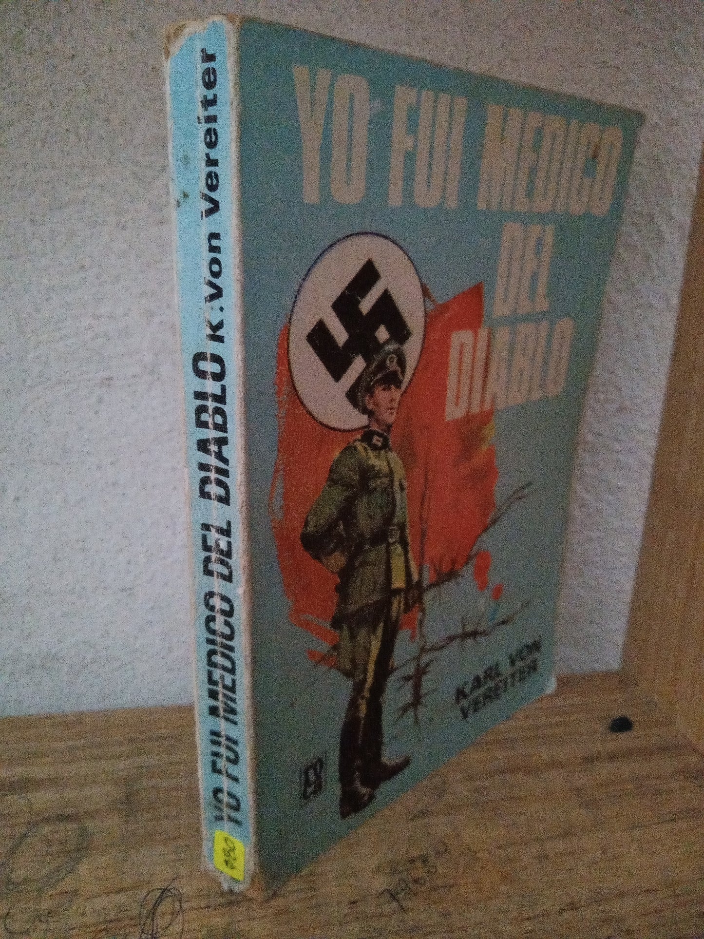 YO FUI MEDICO DEL DIABLO KARL VON VEREITER USADO NOVELA LITERARIO 305