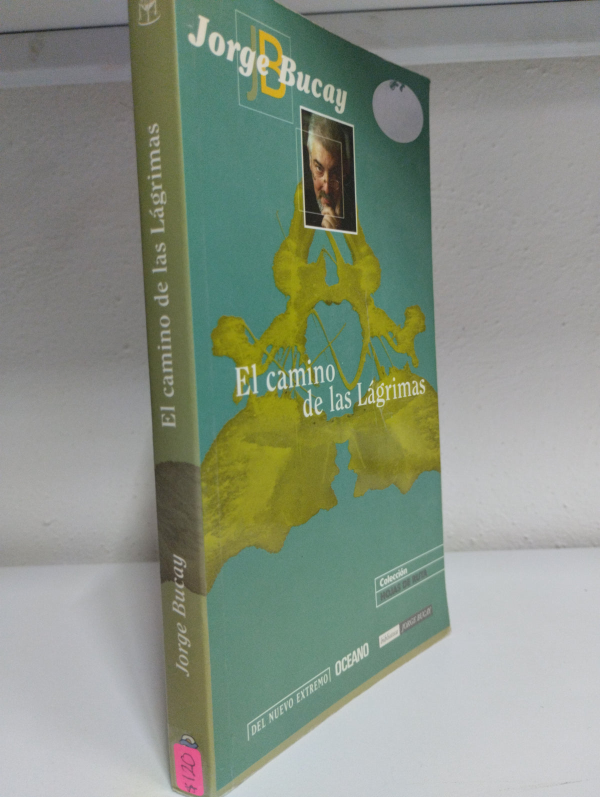 EL CAMINO DE LAS LAGRIMAS JORGE BUCAY USADO SUPERACION PERSONAL JUAREZ 515