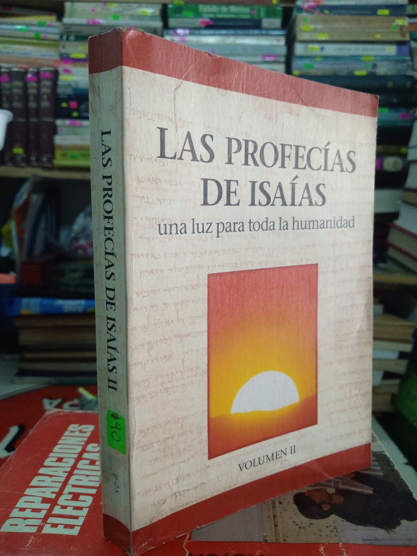 LAS PROFECIAS DE ISAIAS II ESTADO USADO RELIGION LITERARIO 207