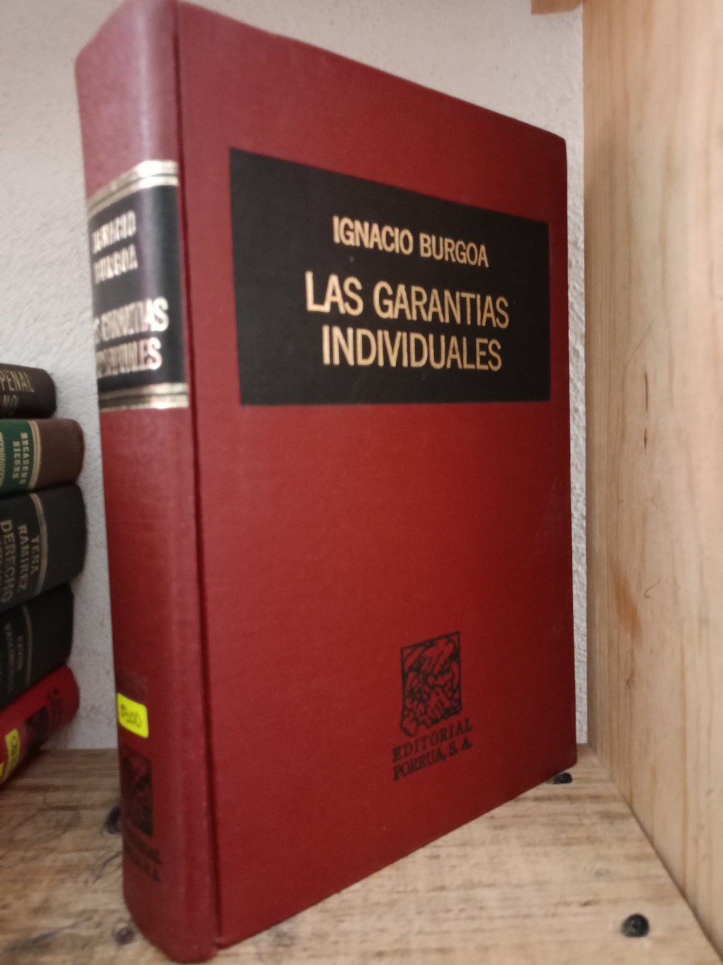 LAS GARANTÍAS INDIVIDUALES IGNACIO BURGOA USADO DERECHO LITERARIO 305