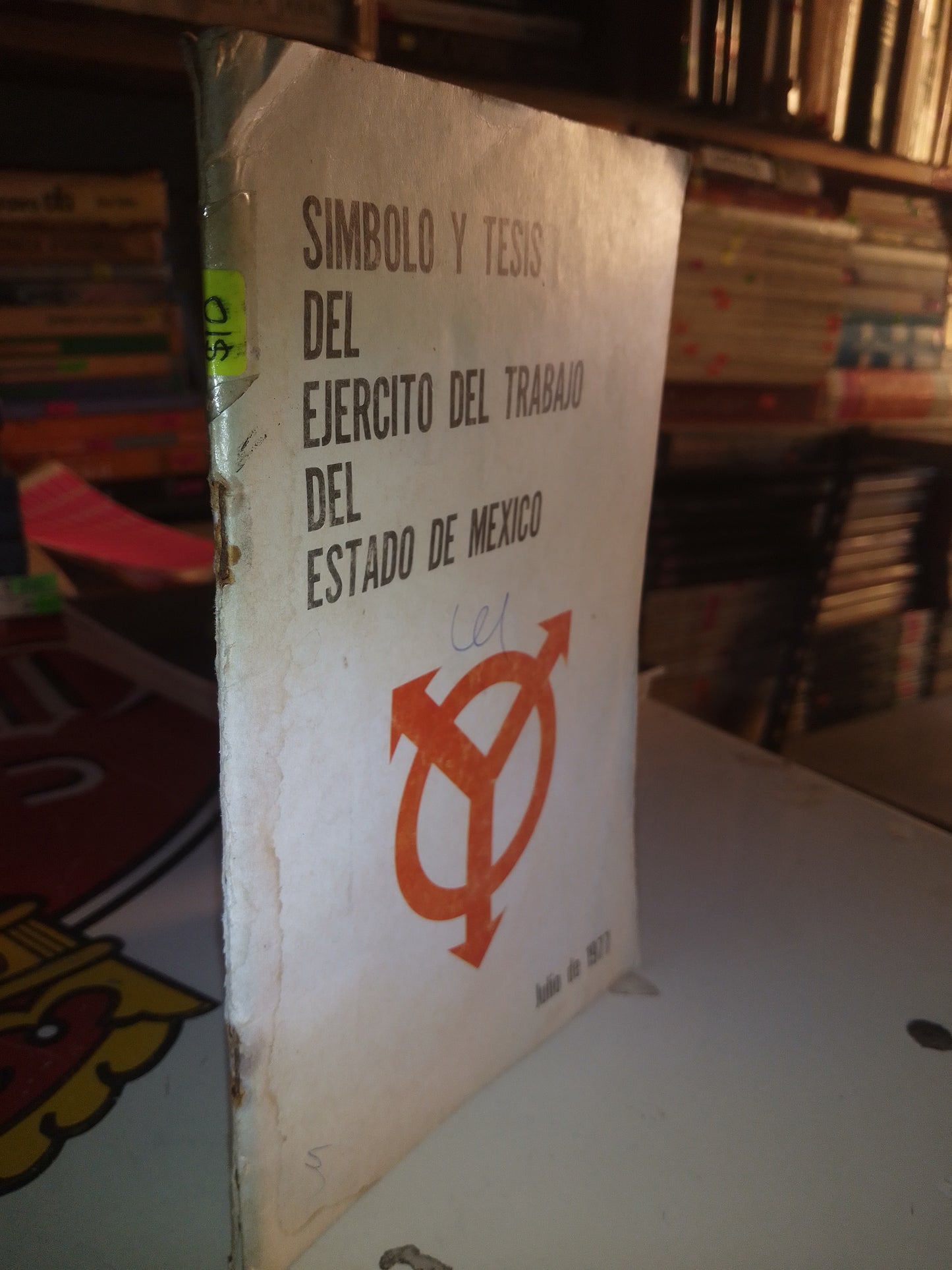 SIMBOLO Y TESIS DEL EJERCITO DEL TRABAJO DE ESTAD O DE MEXICO USADO HISTORIA LITERARIO 207