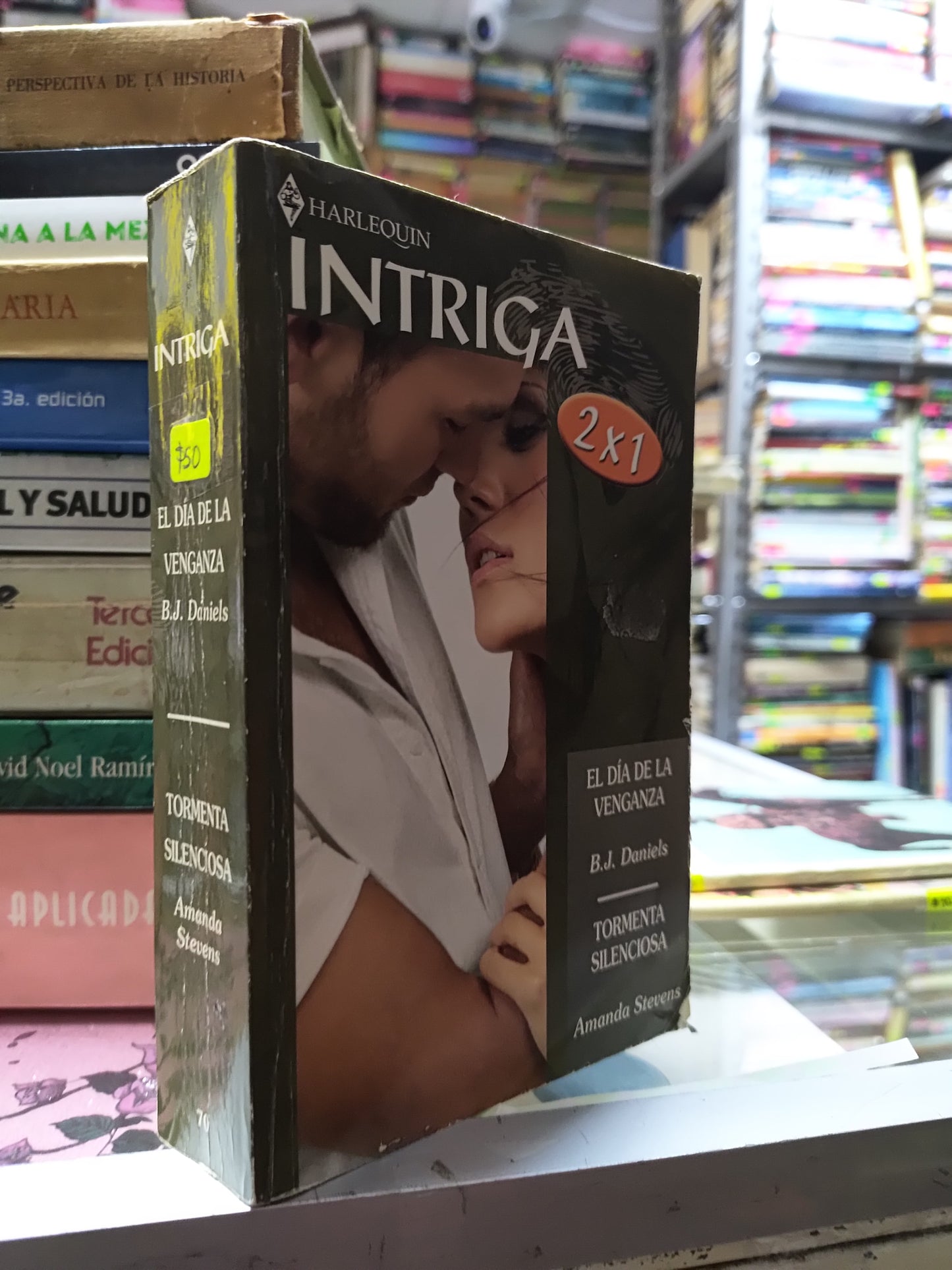 EL DIA DE LA VENGANZA POR B. J. DANIELS Y TORMENTA SILENCIOSA POR AMANDA STEVENS USADO NOVELAS JUAREZ 507