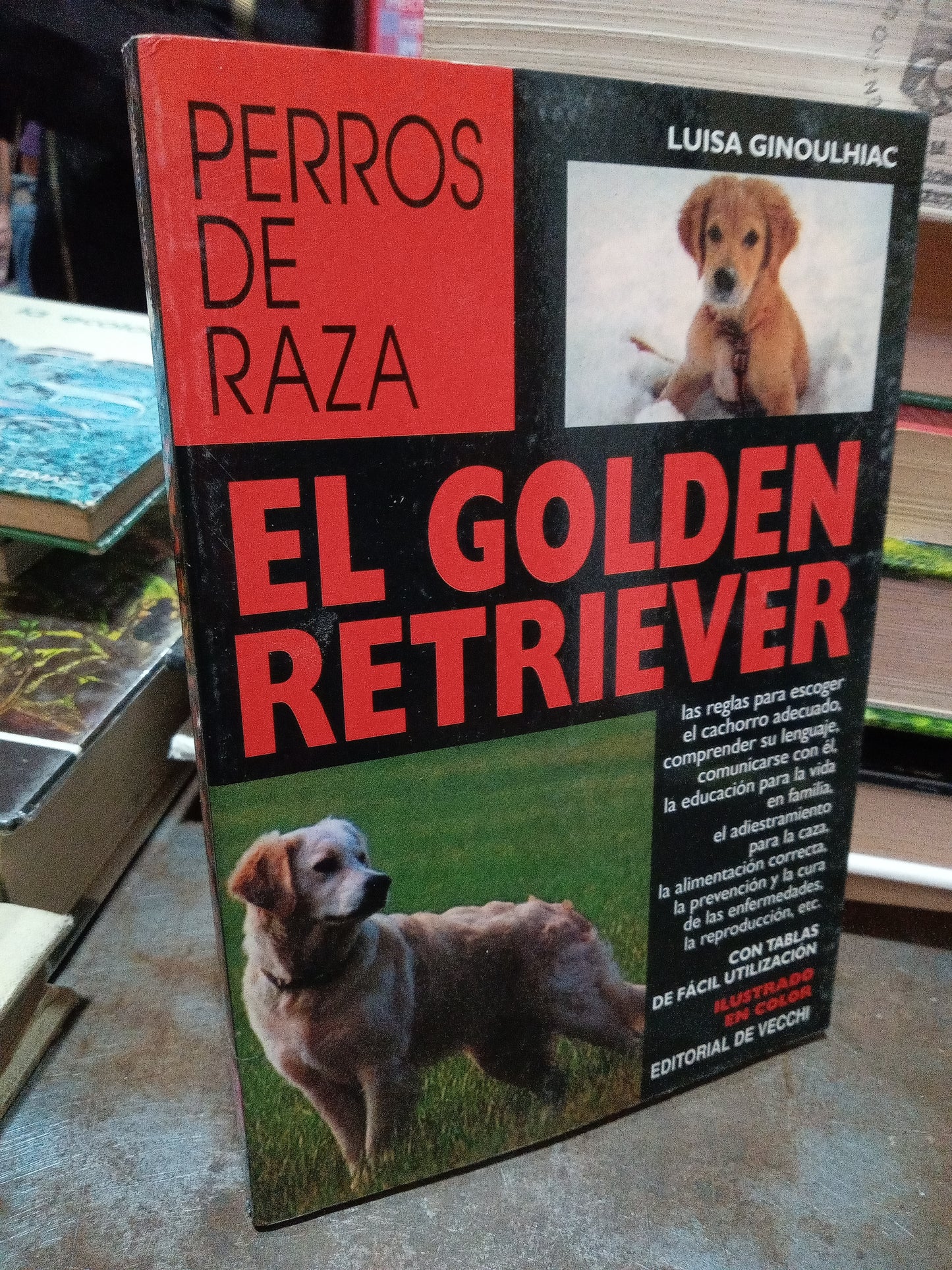 EL GOLDEN RETRIVER POR LUISA GINOULHIAC USADO BIOLOGIA ALDAMA