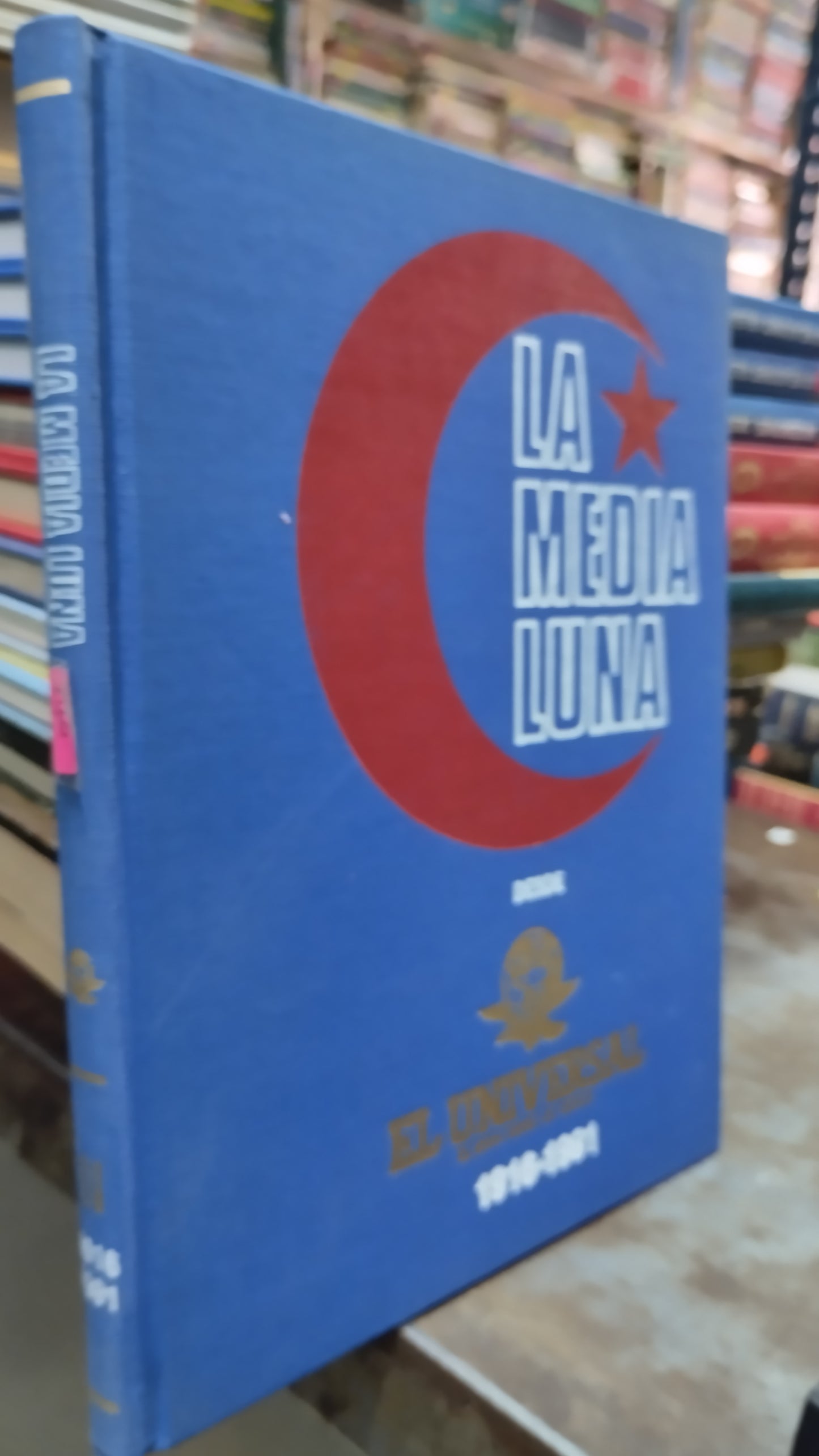 LA MEDIA LUNA 1916 1991 LIBRO USADO HISTORIA ALDAMA