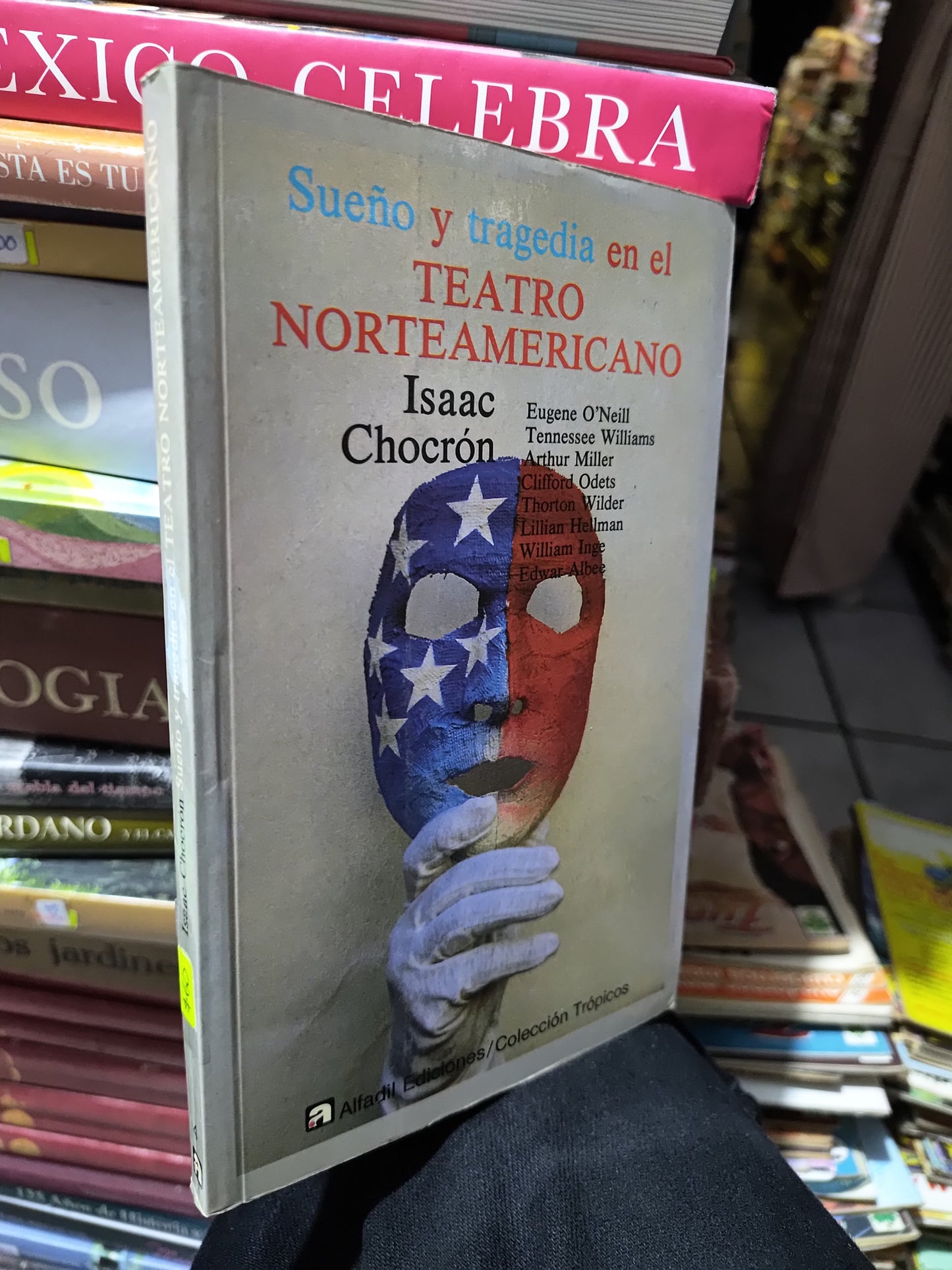 SUEÑO Y TRAGEDIA EN EL TEATRO NORTEAMERICANO POR ISAAC CHOCRON USADO NOVELAS JUAREZ 515