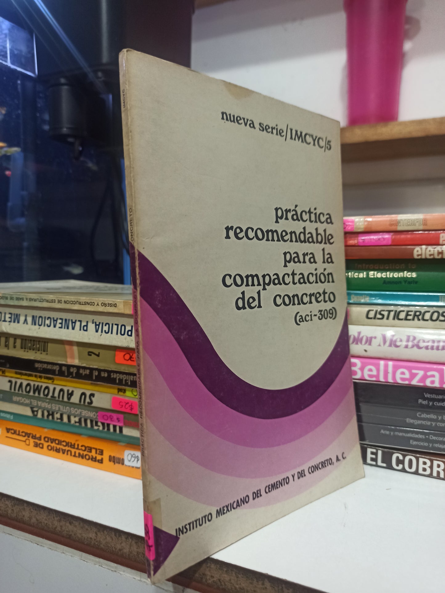 PRACTICA RECOMENDABLE PARA LA COMPACTACION DEL CONCRETO POR EDITORIAL IMCYC USADO OFICIOS JUÁREZ