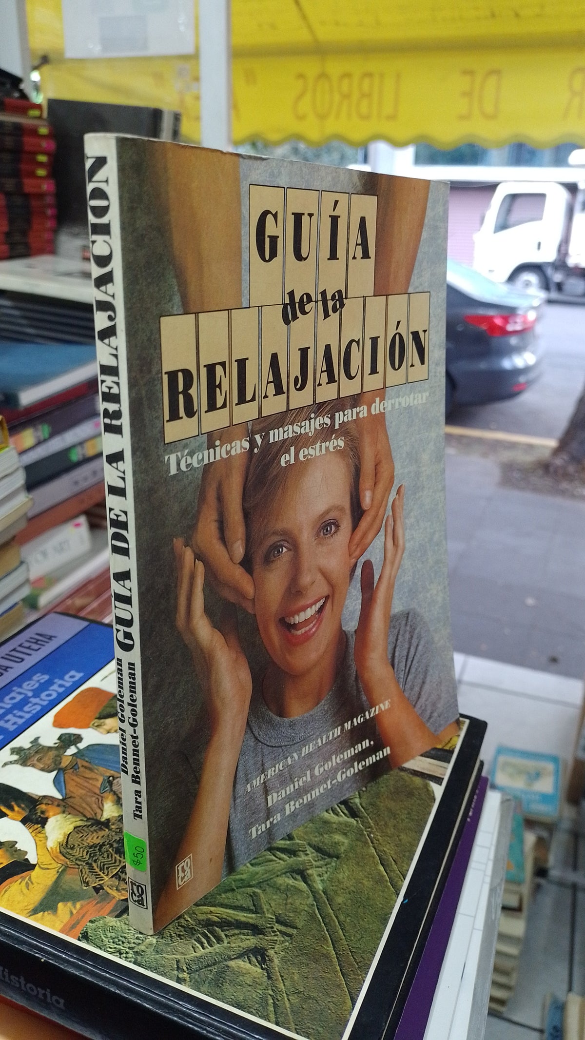 GUIA DE LA RELAJACION POR DANIEL GOLEMAN TARA BENNETT GOLEMAN USADO SALUD JUAREZ 507