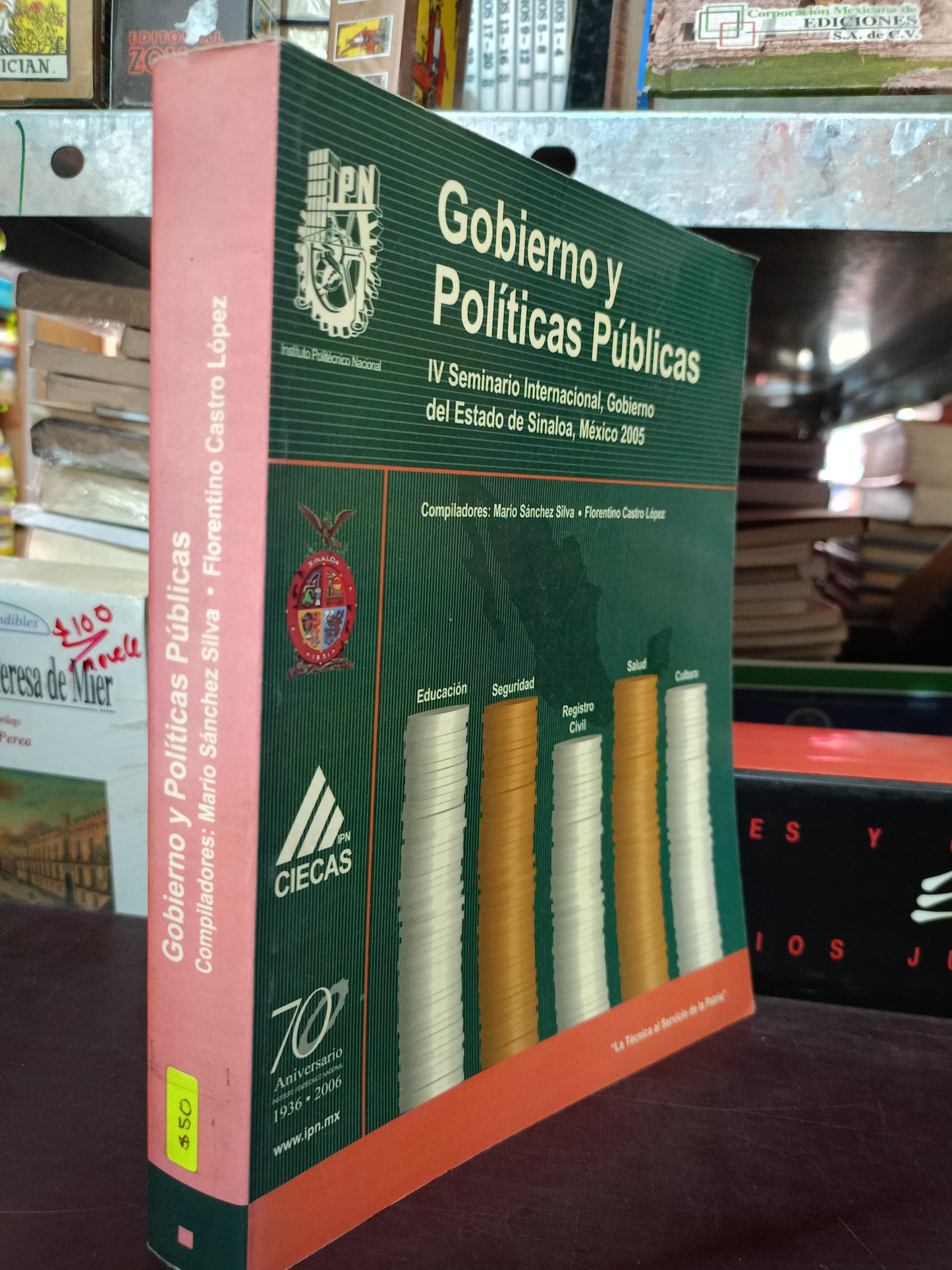 GOBIERNO Y POLITICAS PUBLICAS POR MARIO SANCHEZ SILVA FLORENTINO CASTRO LOPEZ USADO HISTORIA LITERARIO 305