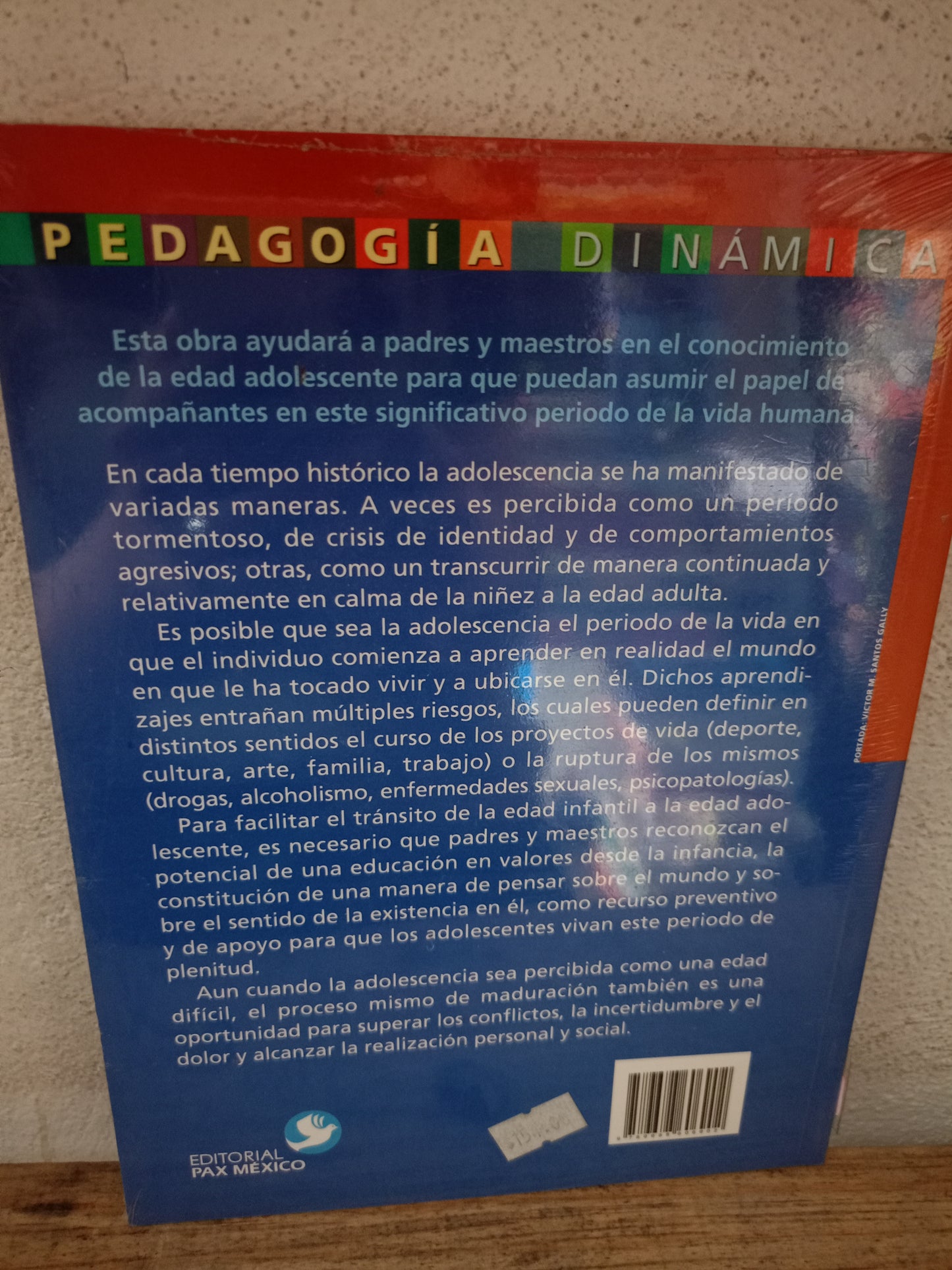 CÓMO ENTENDER A LOS ADOLESCENTES PARA PODER EDUCARLOS POR MANUEL S. SAAVEDRA R. NUEVO LIBROS NUEVOS LITERARIO 305