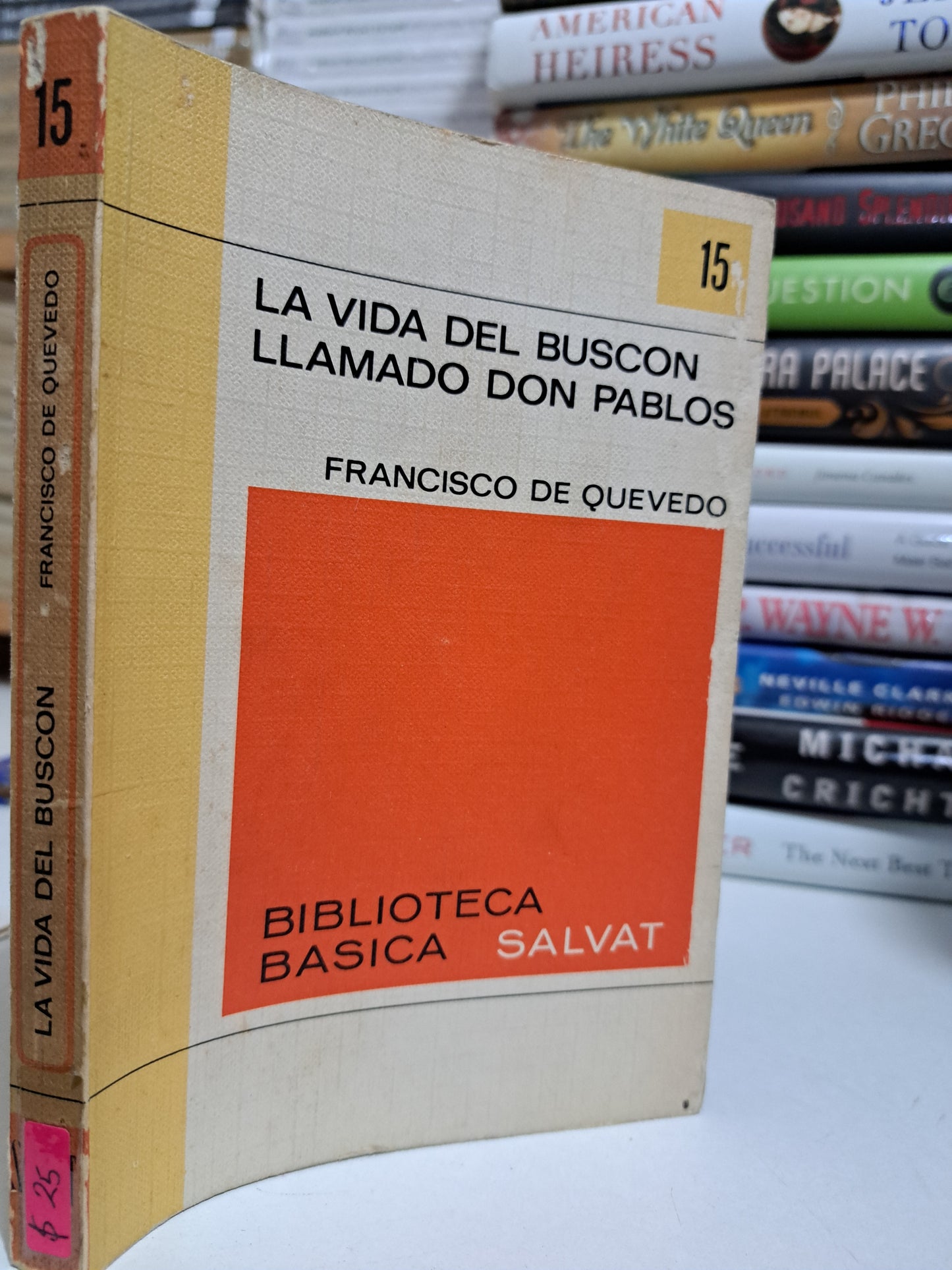 LA VIDA DEL BUSCON LLAMADO DON PABLOS FRANCISCO DE QUEVEDO USADO NOVELA JUÁREZ