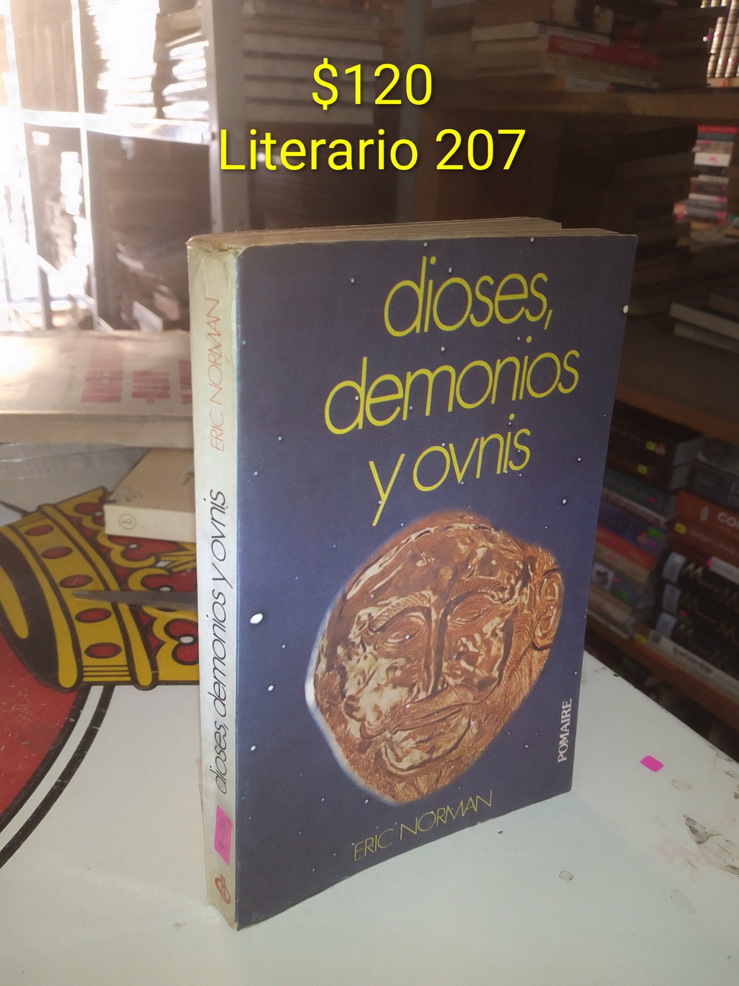 DIOSES, DEMONIOS Y OVNIS POR ERIC NORMAN USADO ESOTERISMO LITERARIO 207