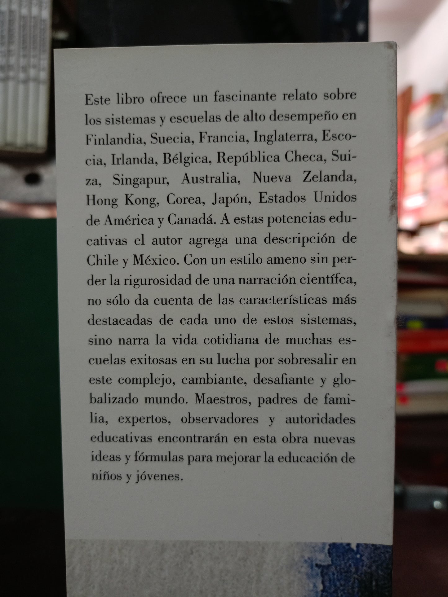 ¿CÓMO ES LA MEJOR EDUCACIÓN EN EL MUNDO? POLÍTICAS EDUCATIVAS Y ESCUELAS EN 19 PAÍSES POR EDUARDO ANDERE M. USADO EDUCACIÓN LITERARIO 305