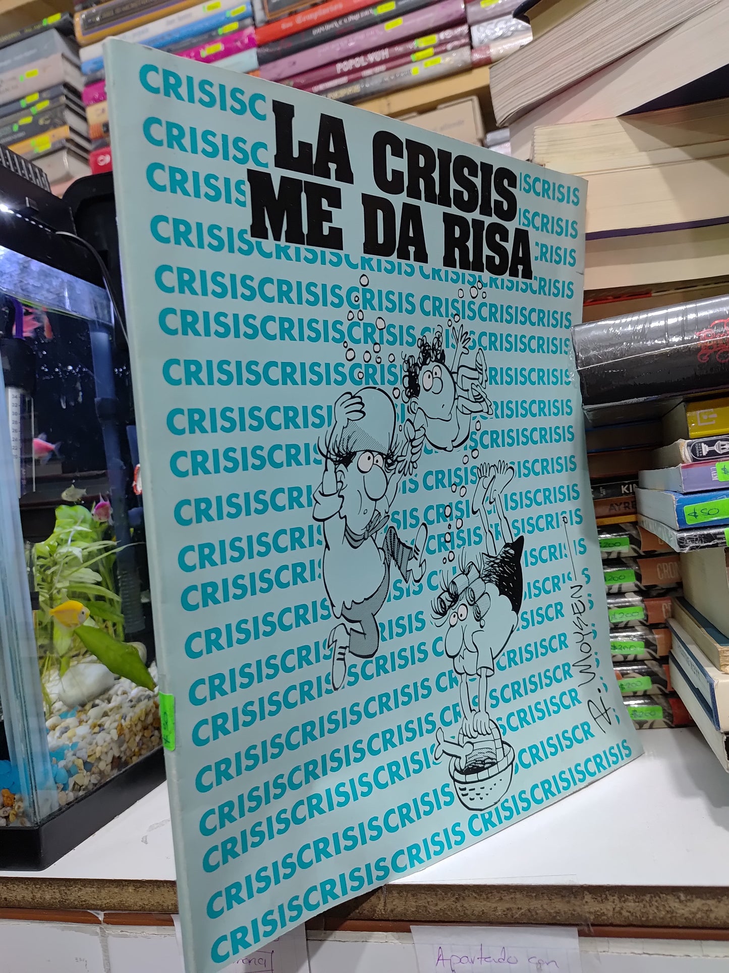 LA CRISIS ME DA RISA POR RAUL MOYSEN USADO POLITICA JUAREZ 507