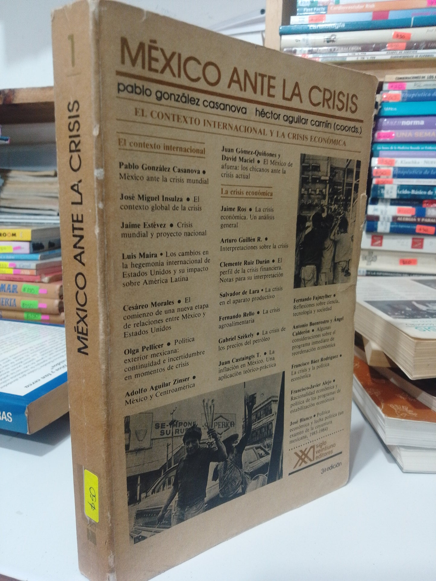 MEXICO ANTE LA CRISIS 1 POR PABLO GONZALEZ CASANOVA USADO HISTORIA JUAREZ