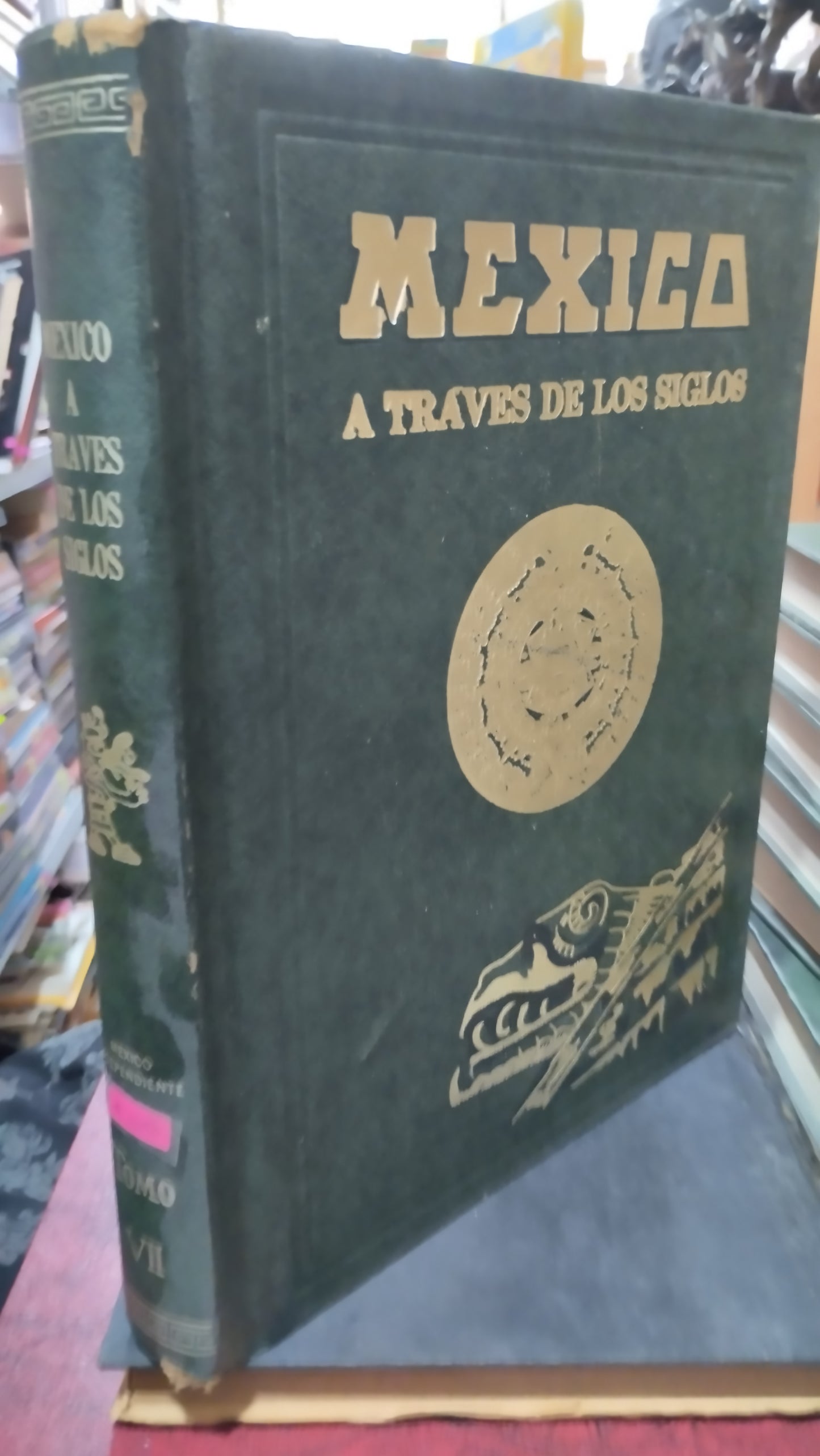 MEXICO A TRAVES DE LOS SIGLOS TOMO VII LIBRO USADO HISTORIA ALDAMA