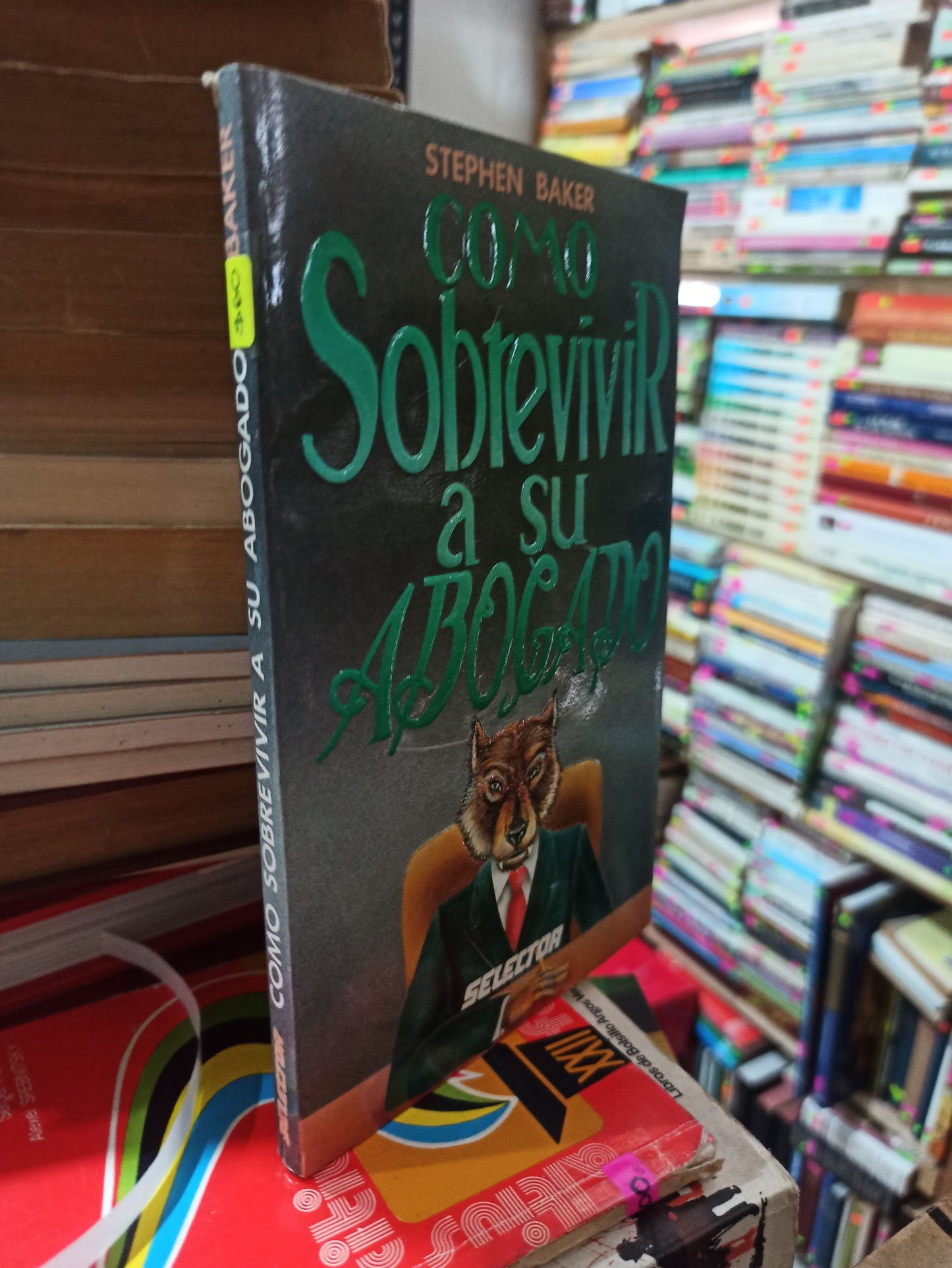 COMO SOBREVIVIR A SU ABOGADO POR STEPHEN BAKER USADO NOVELAS ALDAMA