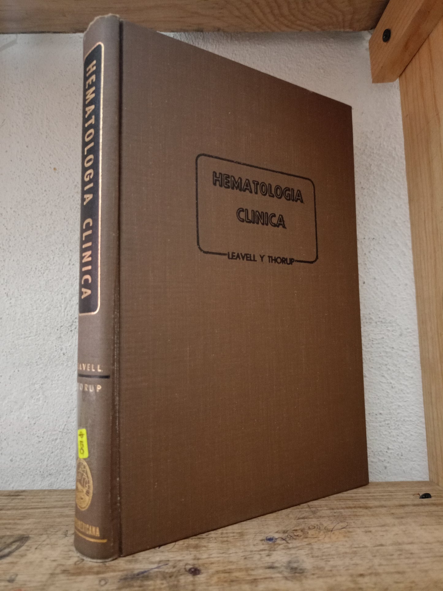 HERMATOLOGIA CLINICA POR LEAVELL Y THORUP USADO SALUD LITERARIO 305