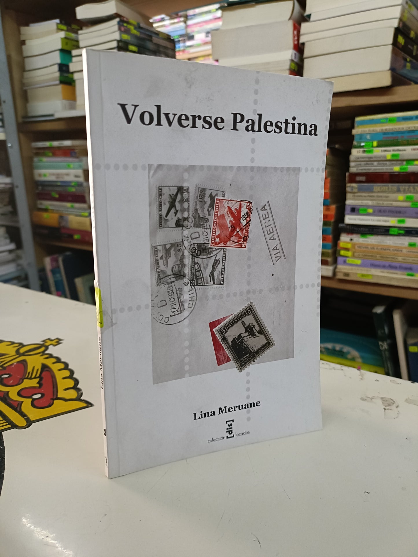 VOLVERSE PALESTINA POR LINA MERUANE USADO HISTORIA LITERARIO 207
