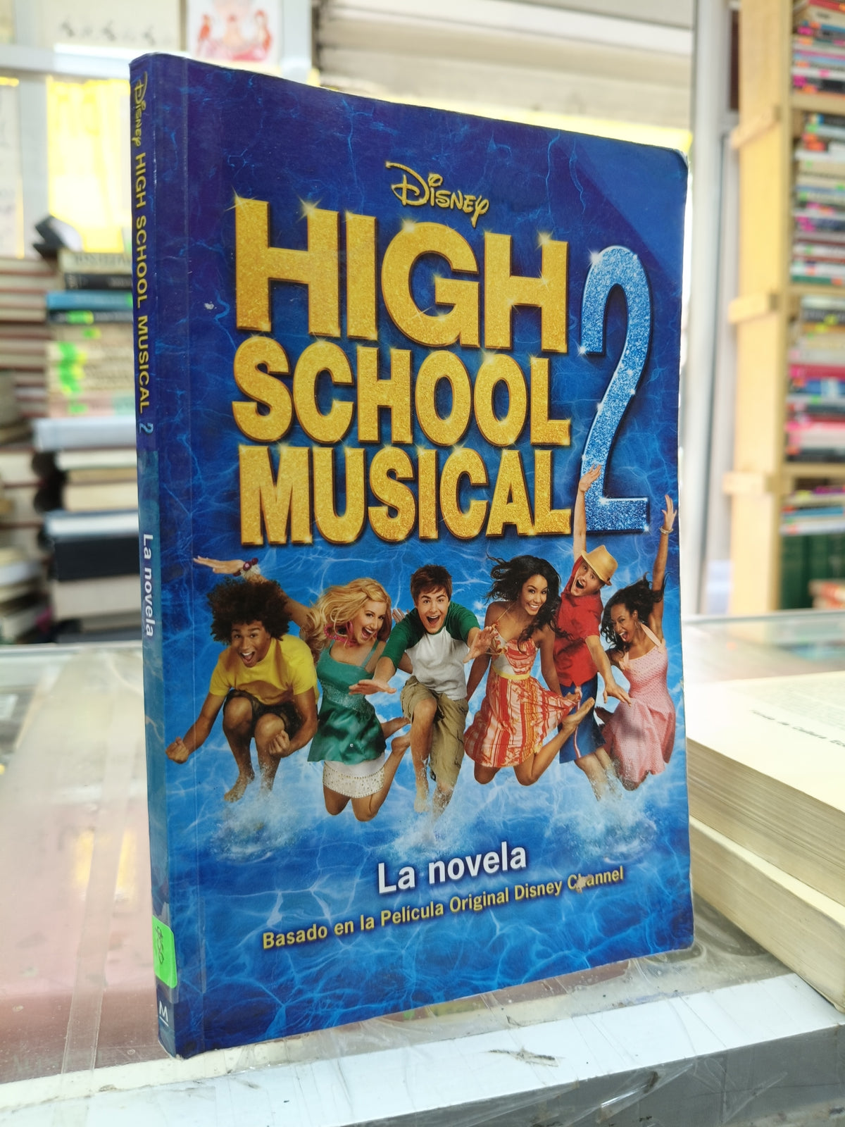 HIGH SCHOOL MUSICAL 2 LA NOVELA USADO INFANTIL JUAREZ 507