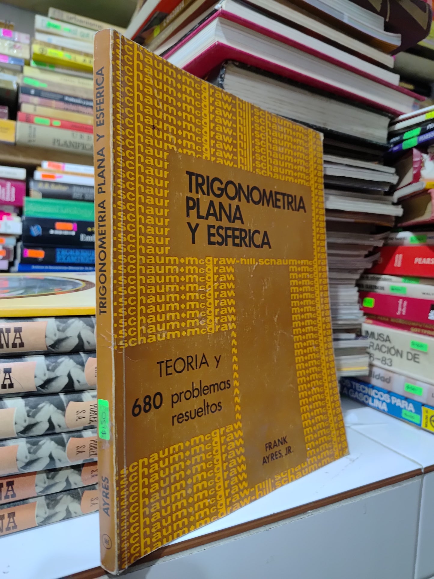 TRIGONOMETRIA PLANA Y ESFERICA POR FRANK AYRES USADO MATEMÁTICAS JUAREZ 507