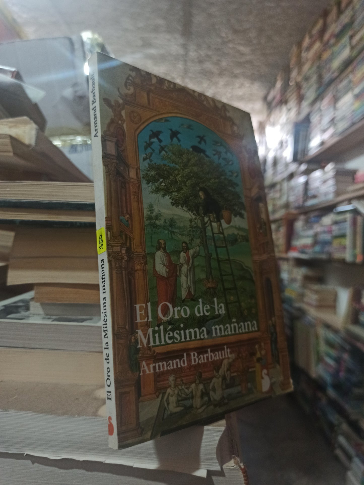 EL ORO DE LA MILÉSIMA MAÑANA POR ARMAND BARBULT USADO NOVELAS ALDAMA