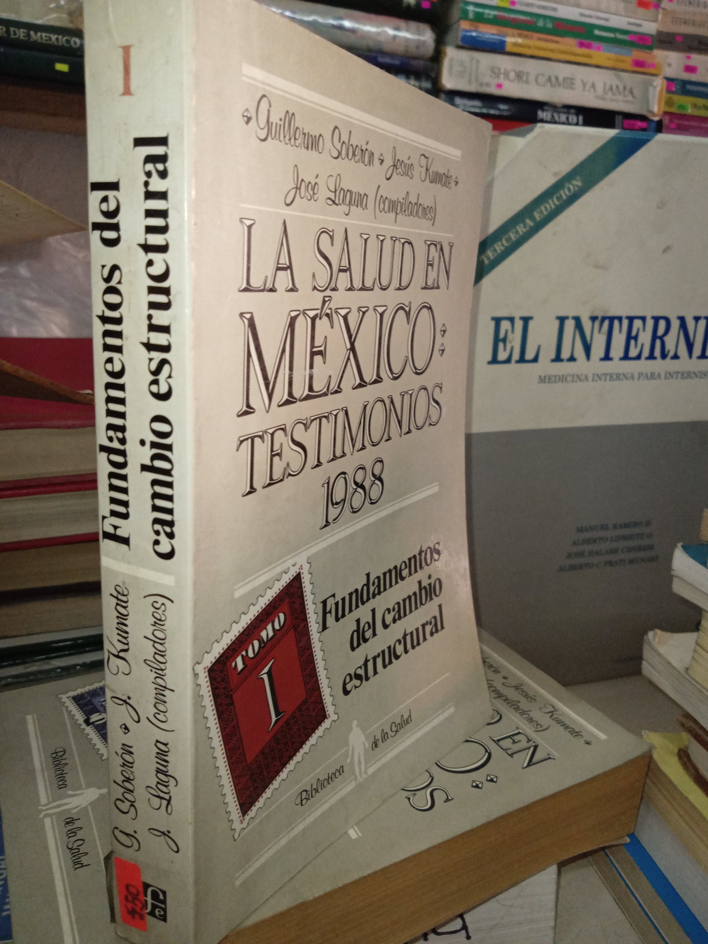 LA SALUD EN MEXICO TESTIMONIOS 1988 TOMO I POR AUTORES VARIOS USADO MEDICINA LITERARIO 207