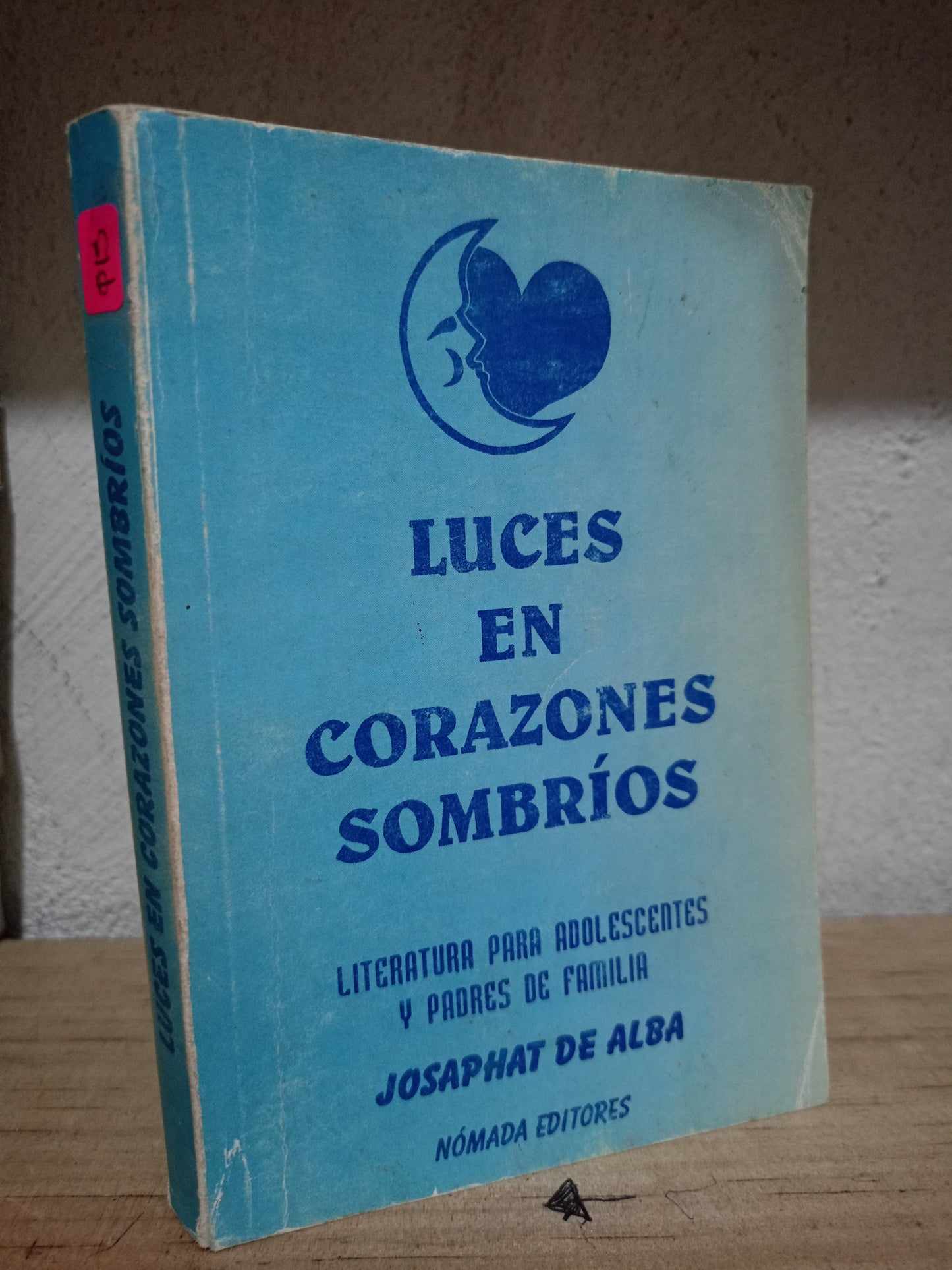 LUCES EN CORAZONES SOMBRIOS POR JOSAPHAT DE ALBA USADO RELIGIÓN LITERARIO 305