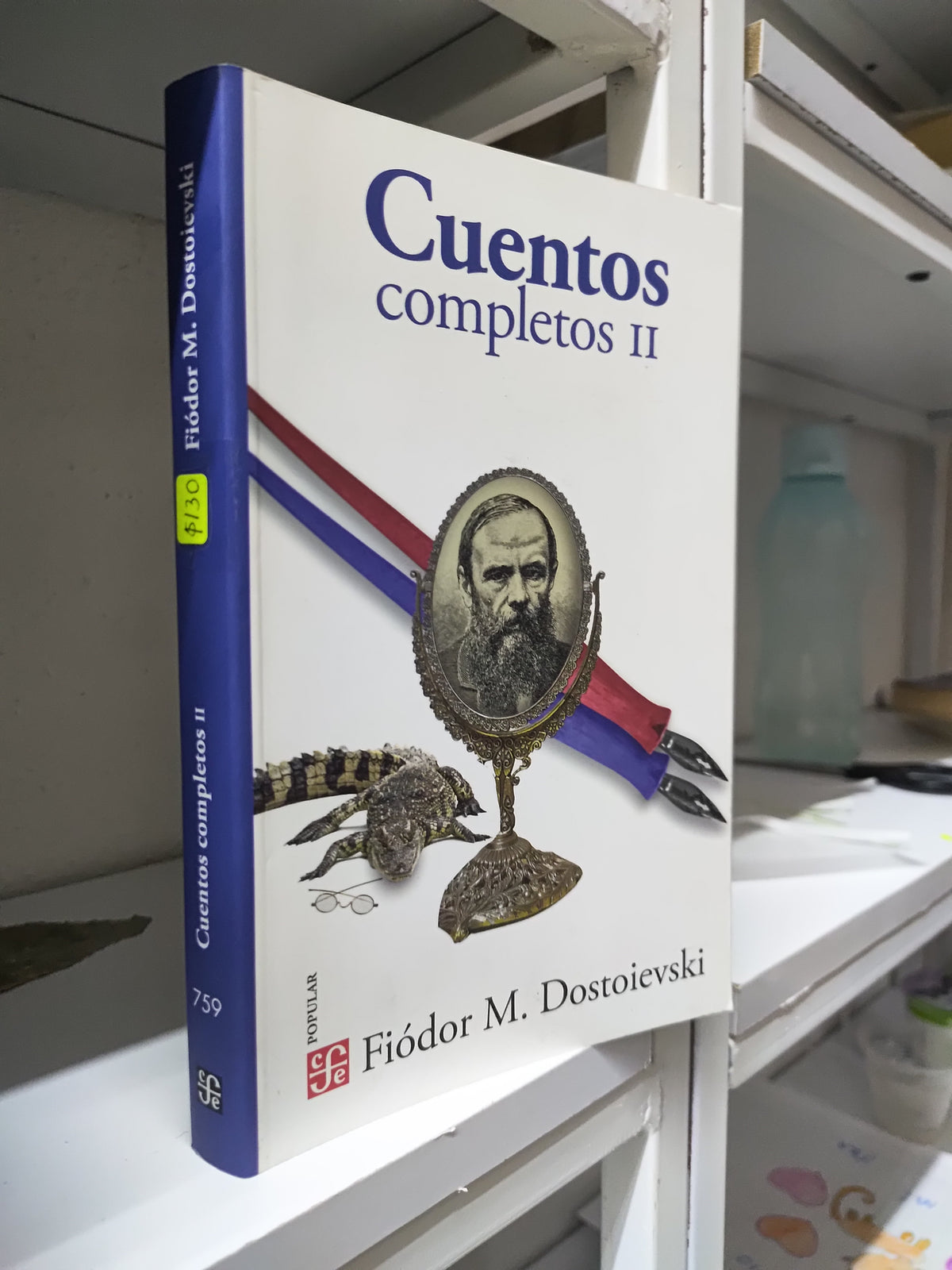 CUENTOS COMPLETOS 2 POR FIODOR M. DOSTOIEVSKI USADO NOVELAS JUAREZ 515