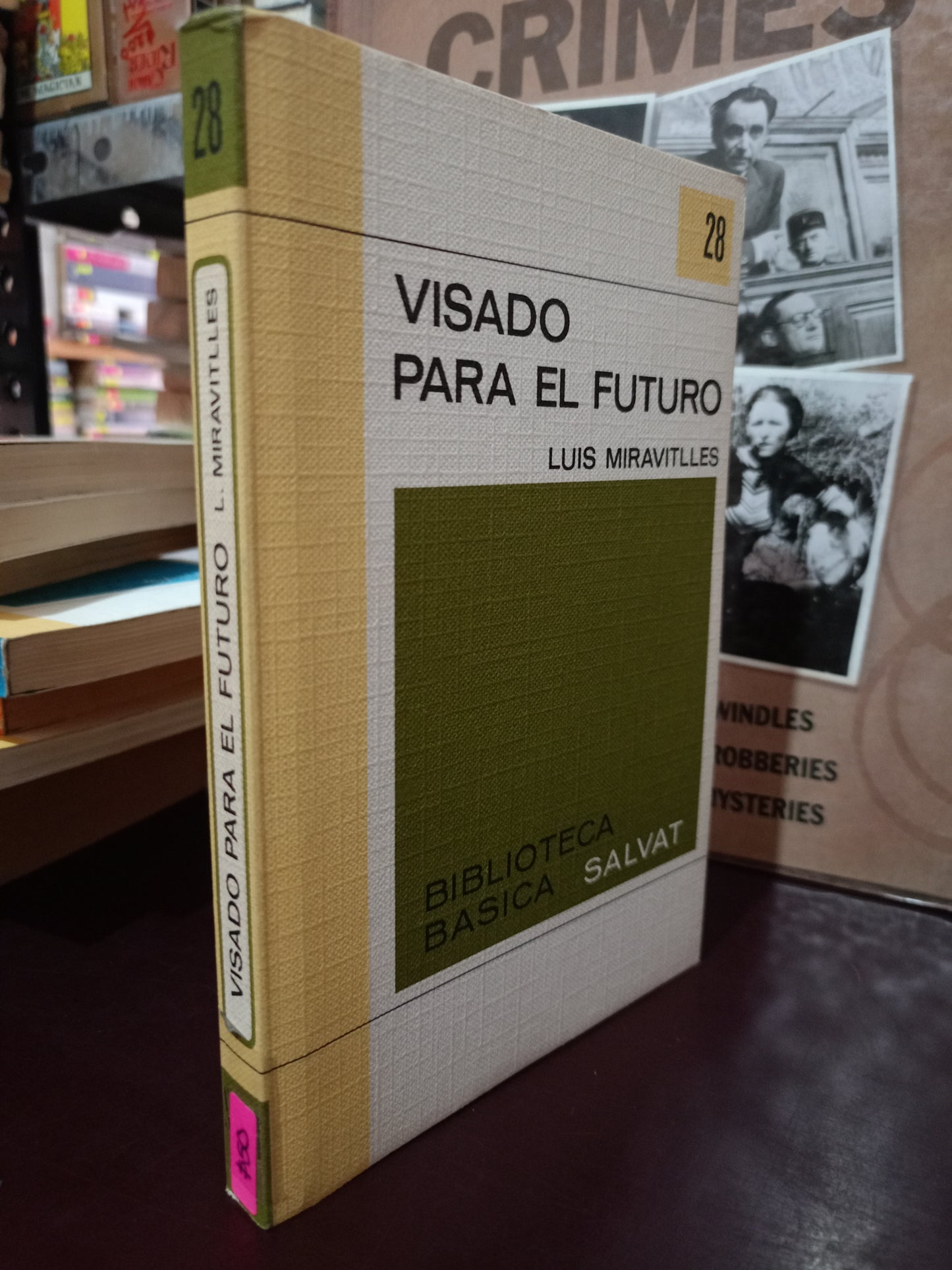 VISADO PARA EL FUTURO LUIS MIRAVITLLES USADO NOVELA LITERARIO 305