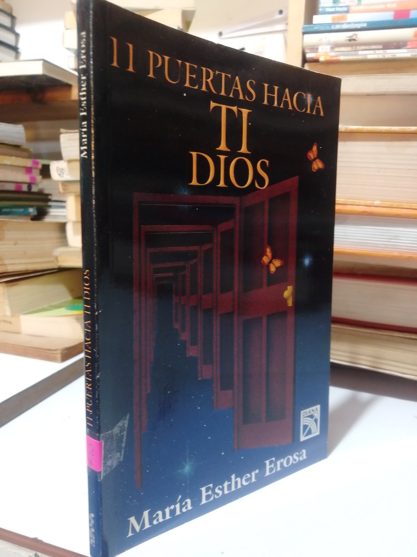 11 PUERTAS HACIA TI DIOS POR MARIA ESTHER EROSA USADO SUP.PERSONAL JUAREZ
