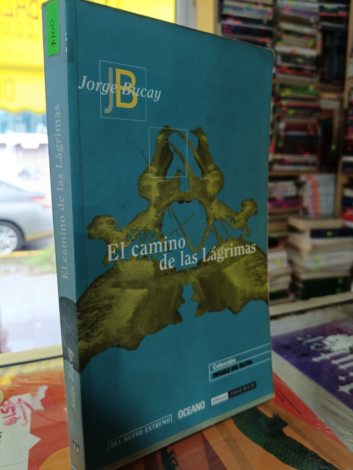 EL CAMINO DE LAS LAGRIMAS POR JORGE BUCAY USADO S.PERSONAL JUAREZ 507