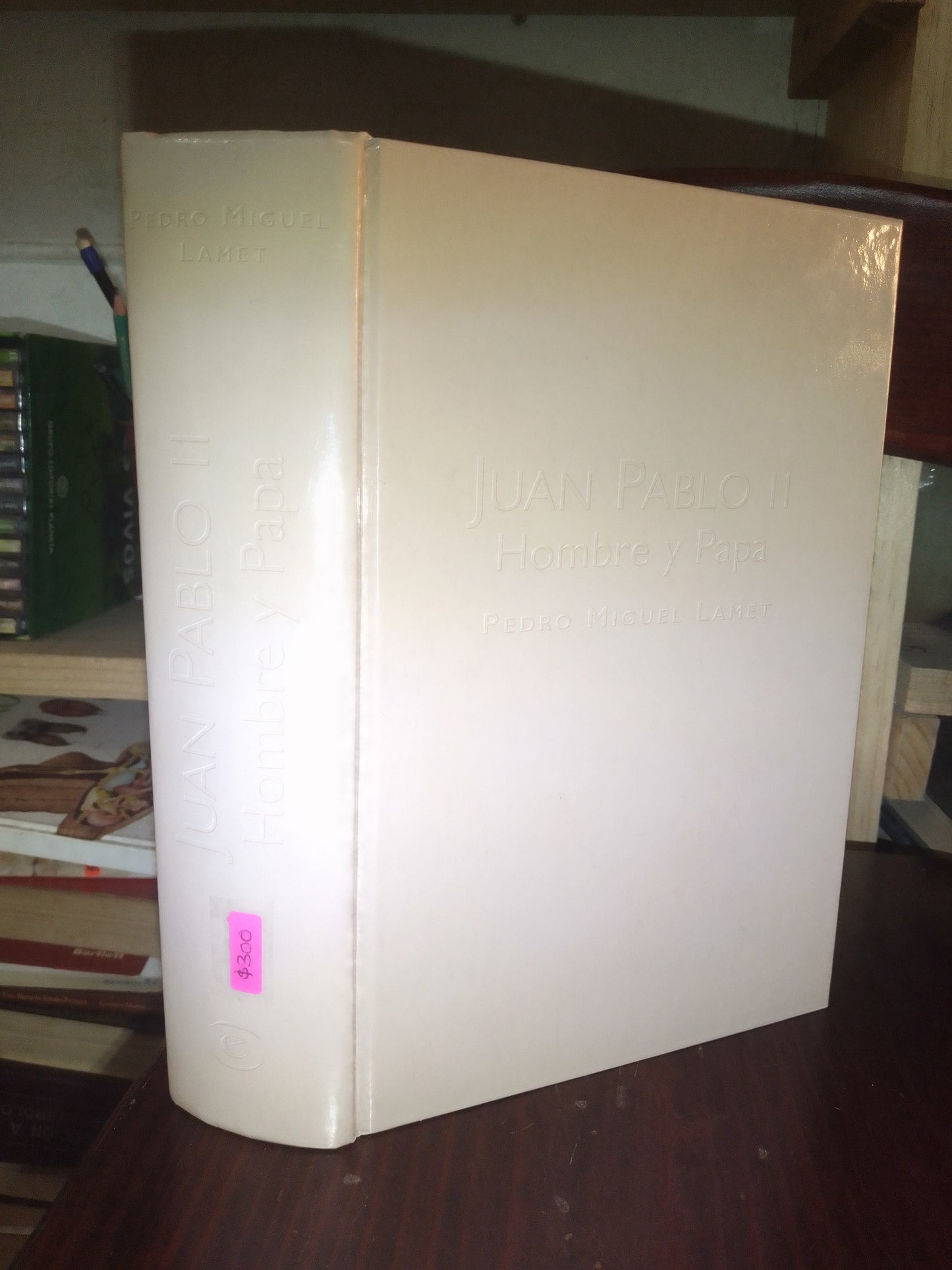 JUAN PABLO II: HOMBRE Y PAPA POR PEDRO MIGUEL LAMET USADO RELIGIÓN LITERARIO 207