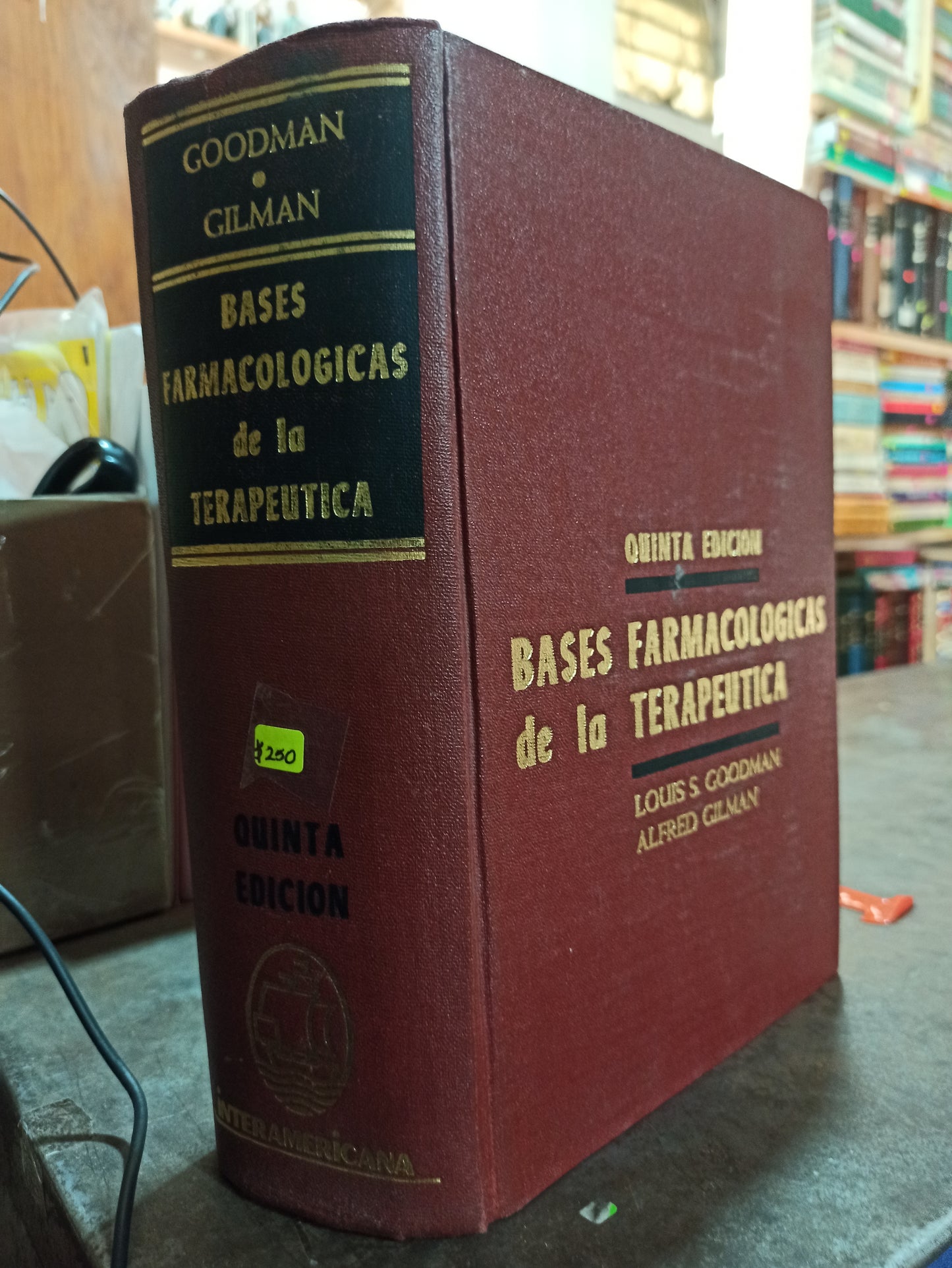 BASES FARMACOLOGICAS DE LA TERAPEUTICA POR LOUIS S. GOODMAN USADO SALUD ALDAMA
