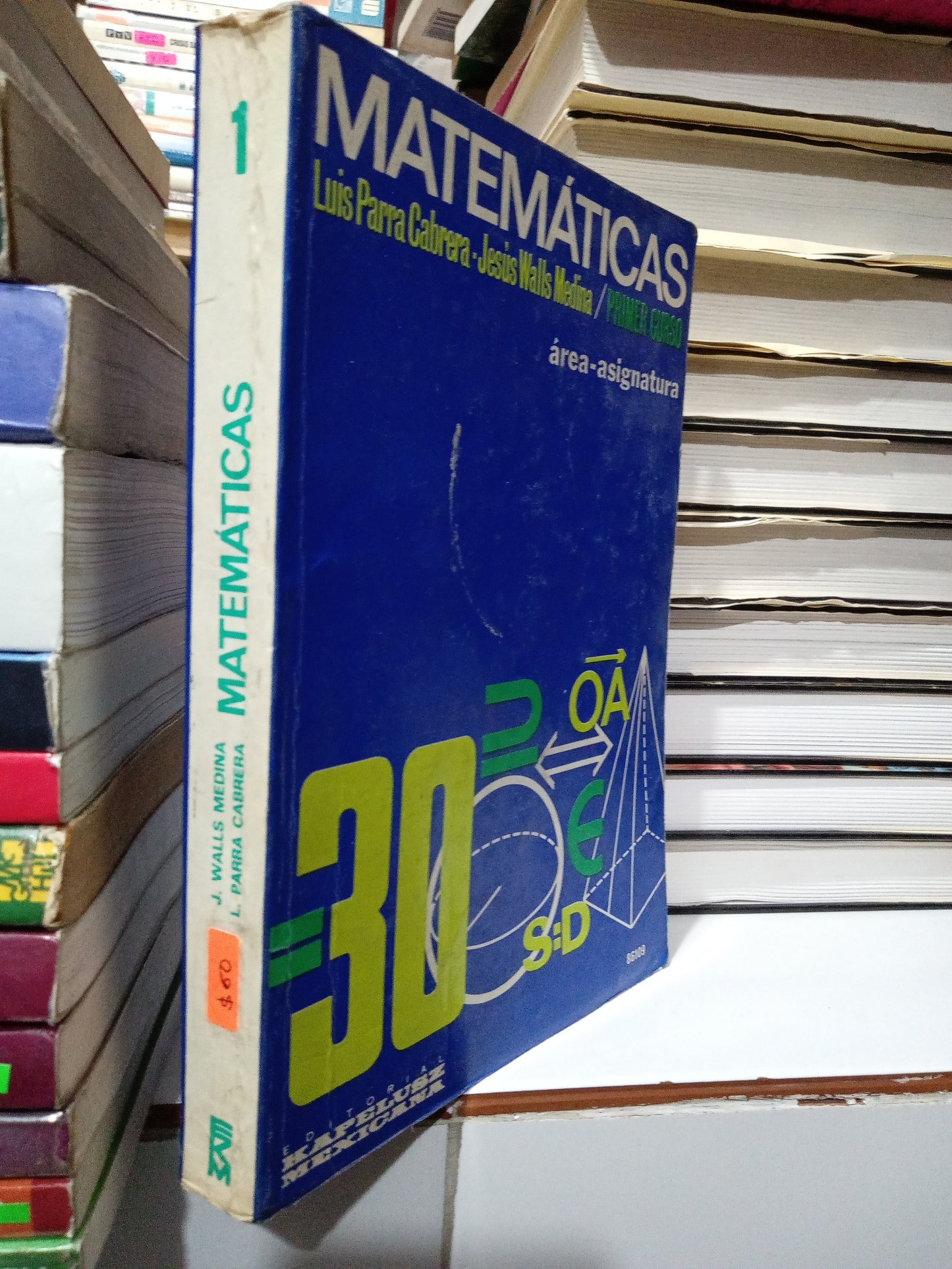 MATEMÁTICAS 1 PRIMER CURSO POR LUIS PARRA CABRERA USADO MATEMÁTICAS JUÁREZ