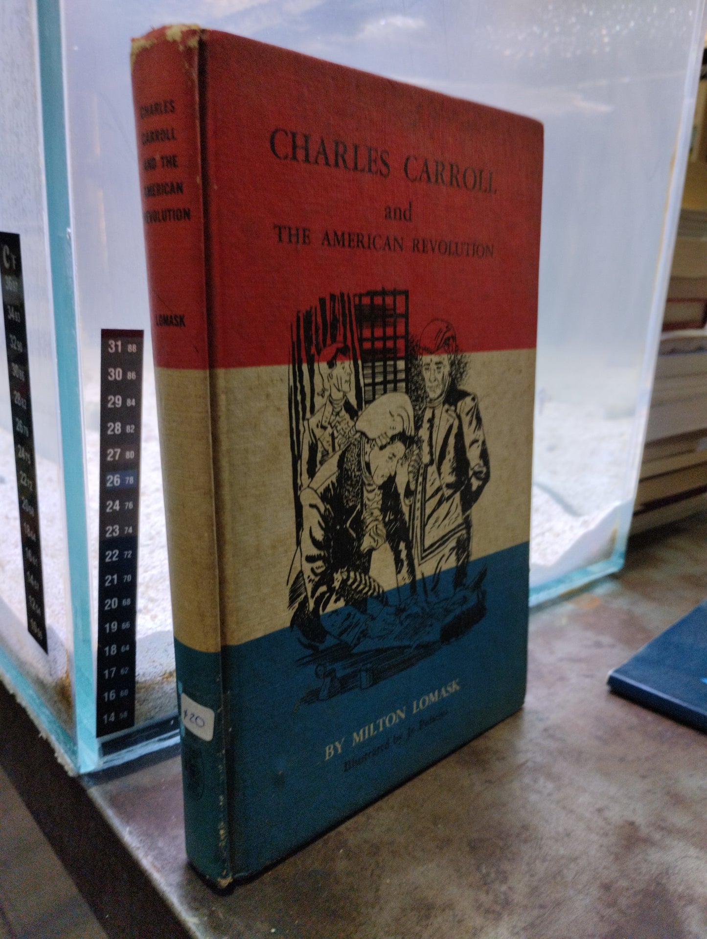 CHARLES CARROLL AND THE AMERICAN REVOLUTION POR MILTON LOMASK USADO IDIOMAS ALDAMA