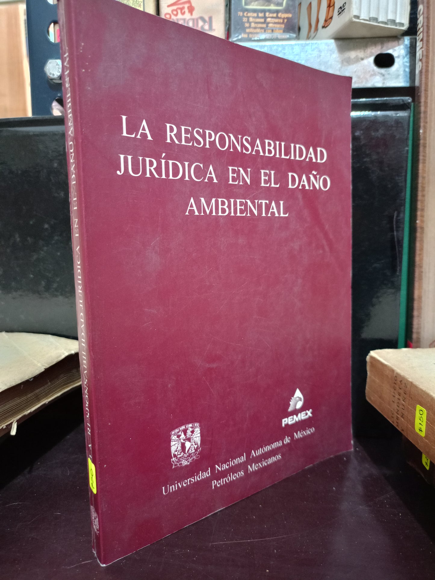 LA RESPONSABILIDAD JURÍDICA EN EL DAÑO AMBIENTAL POR UNAM PETRÓLEOS MEXICANOS USADO DERECHO LITERARIO 305