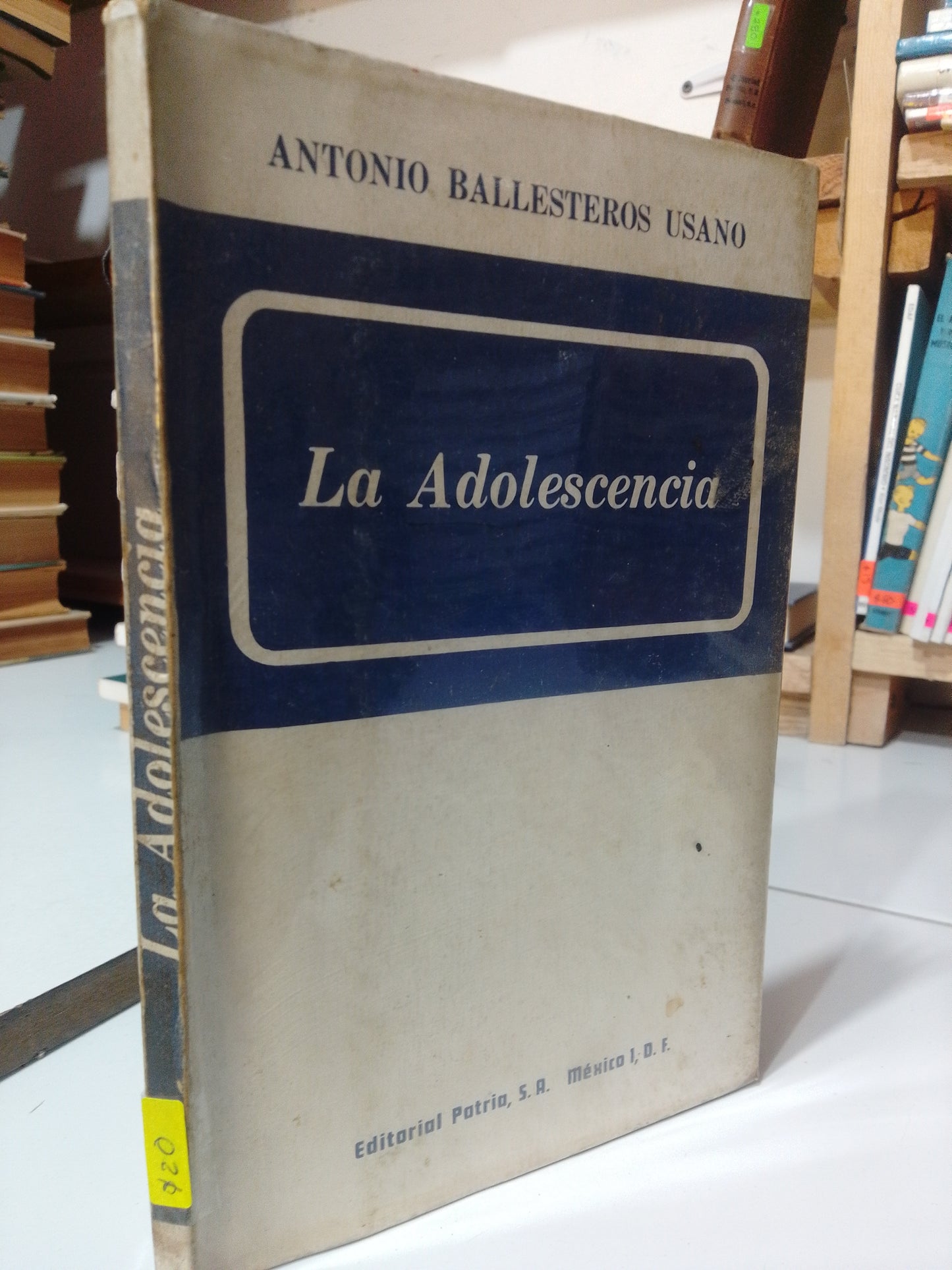 LA ADOLESCENCIA POR ANTONIO BALLESTEROS USANO USADO SUP.PERSONAL JUAREZ