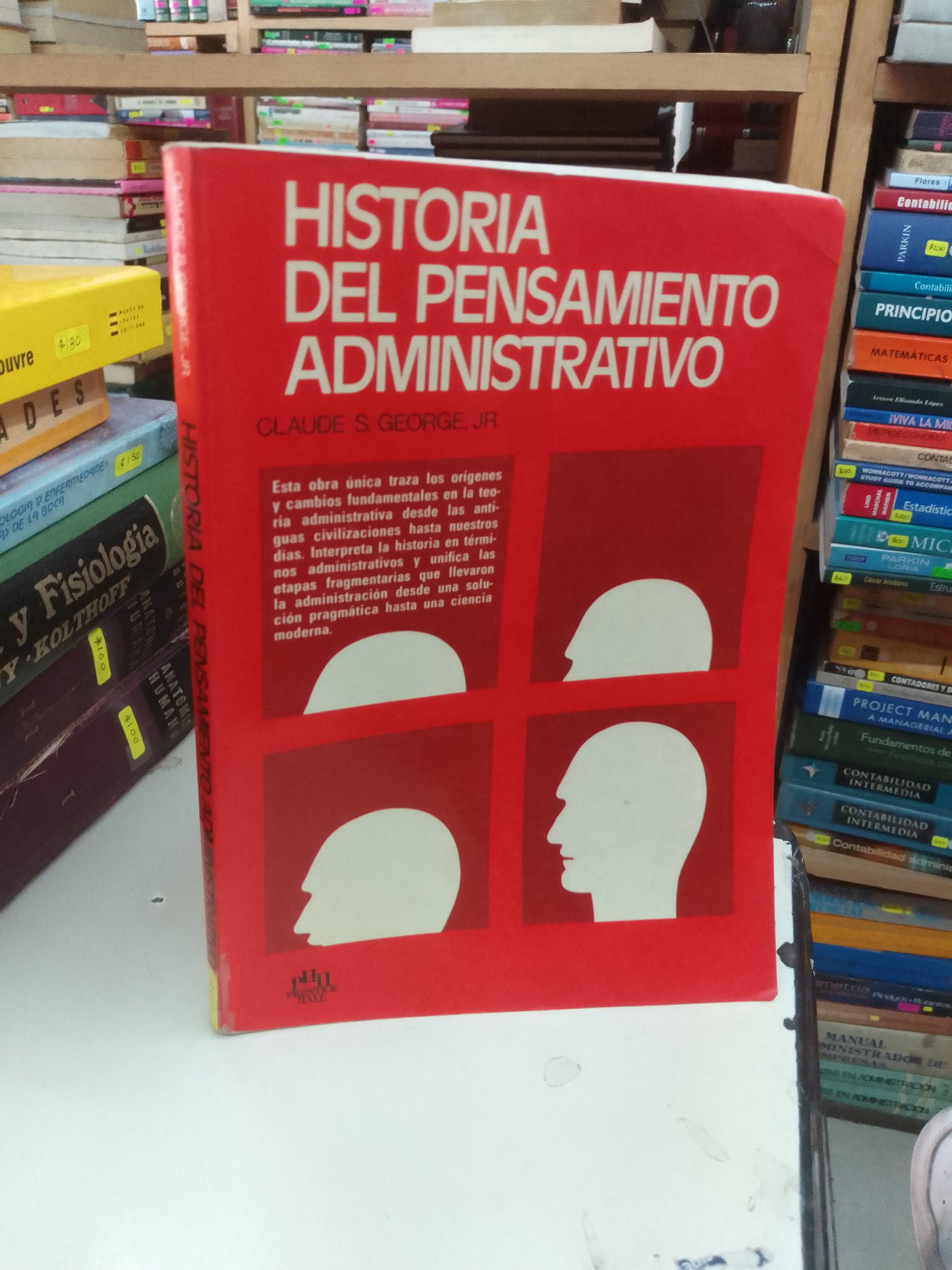 HISTORIA DEL PENSAMIENTO ADMINISTRATIVO POR CLAUDE S. GEORGE, JR. USADO ADMINISTRACIÓN LITERARIO 207
